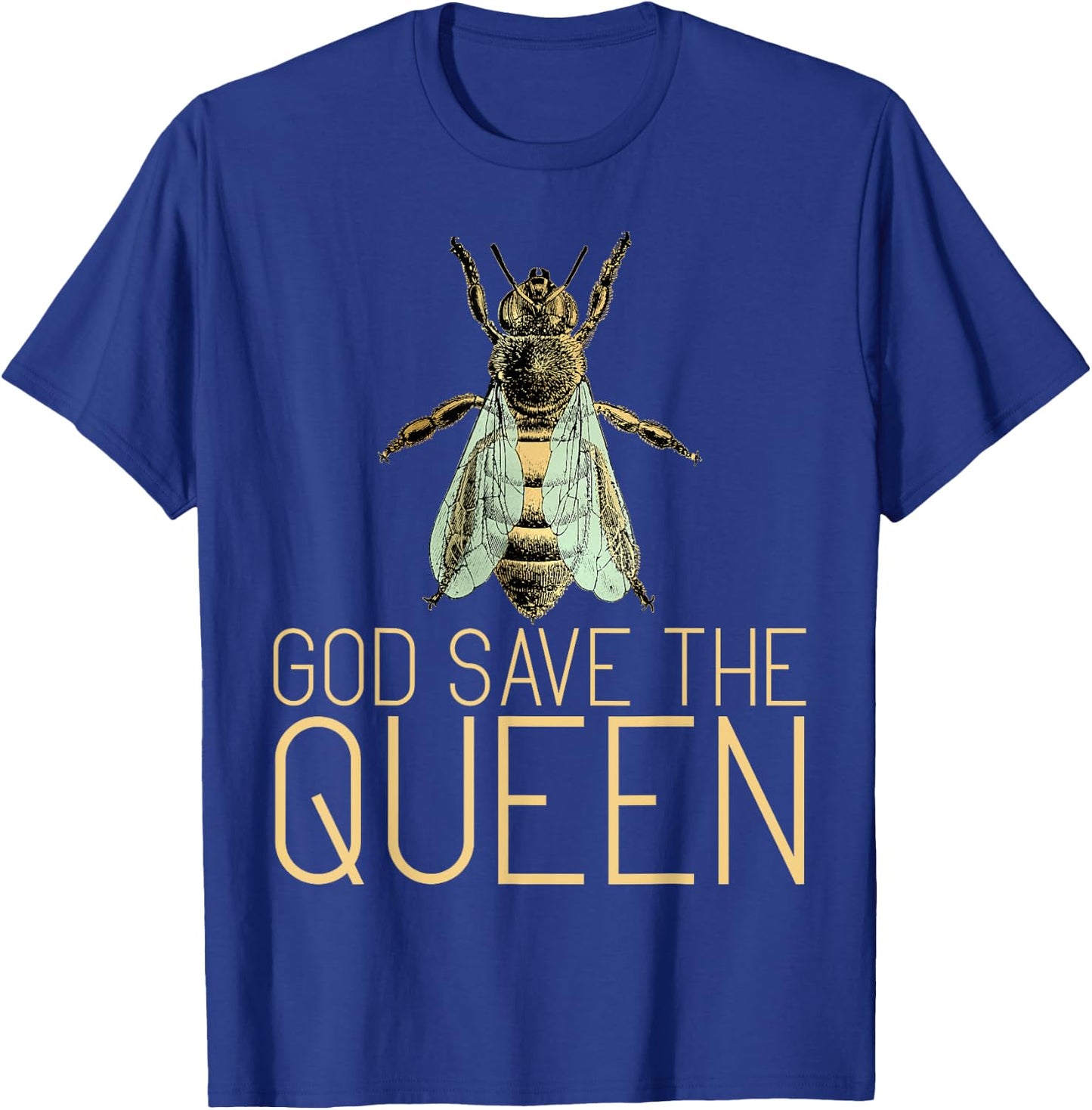 God Save The Queen Cute Bees Lover Beekeeping Honey Bee T-Shirt - T-Shirt | Royal