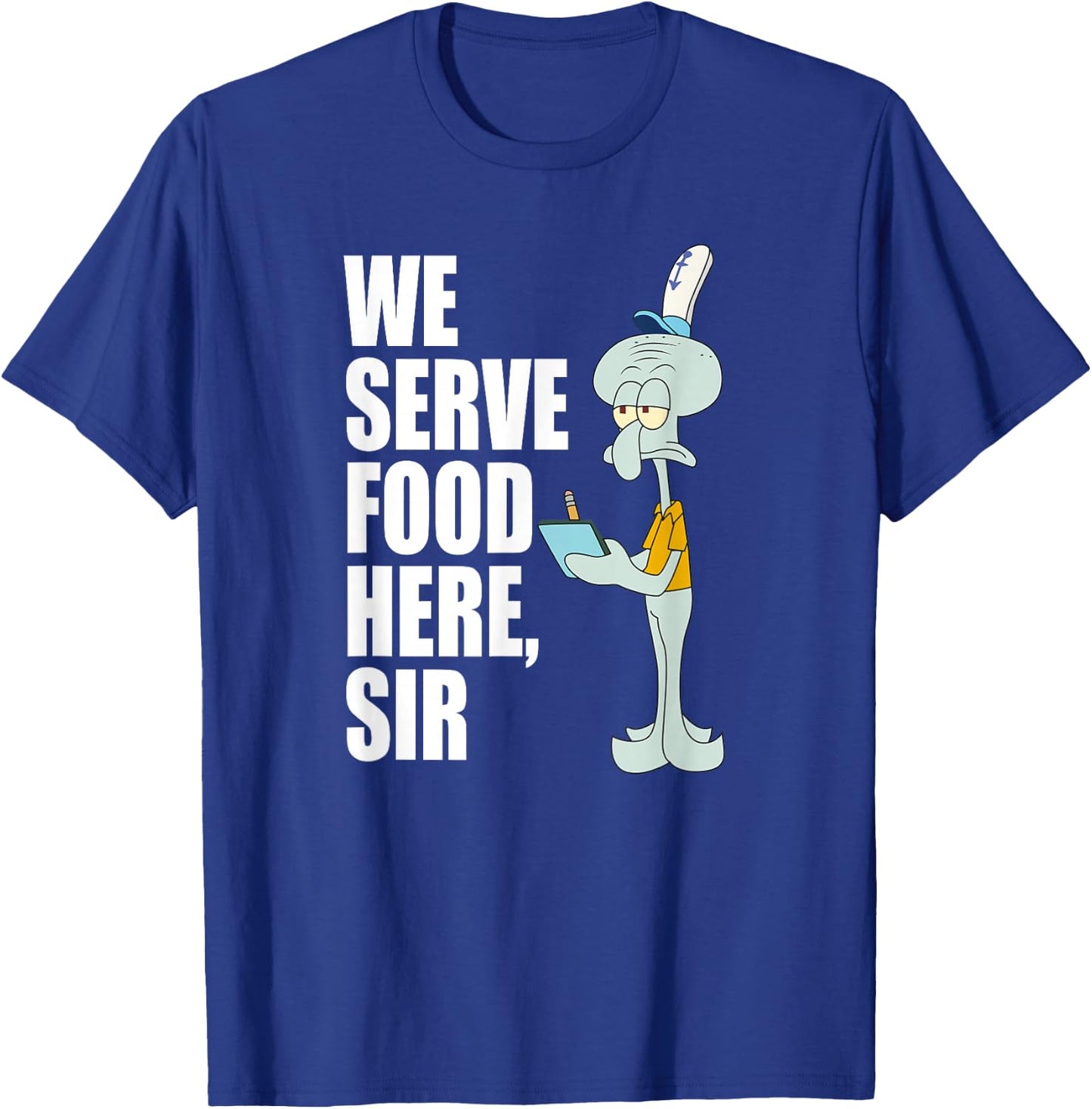 Mademark x SpongeBob SquarePants - Squidward - We Serve Food Here, Sir T-Shirt - T-Shirt | Royal