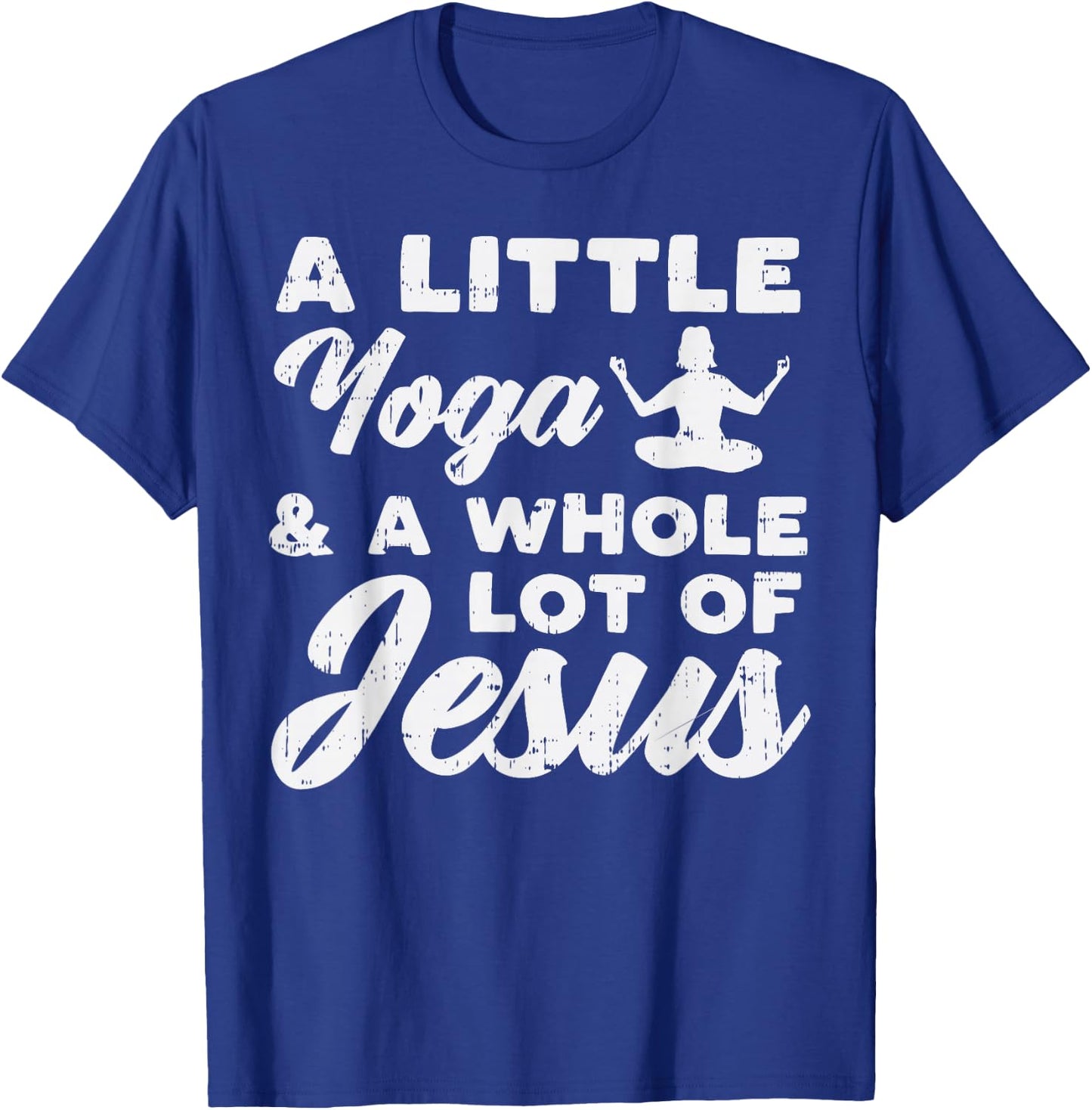 Little Yoga Lot Of Jesus Yogi God Meditation Christian Gift T-Shirt - T-Shirt | Royal