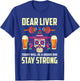 Dear Liver Sugar Skull Drink Beer Funny Cinco de Mayo T-Shirt - T-Shirt | Royal