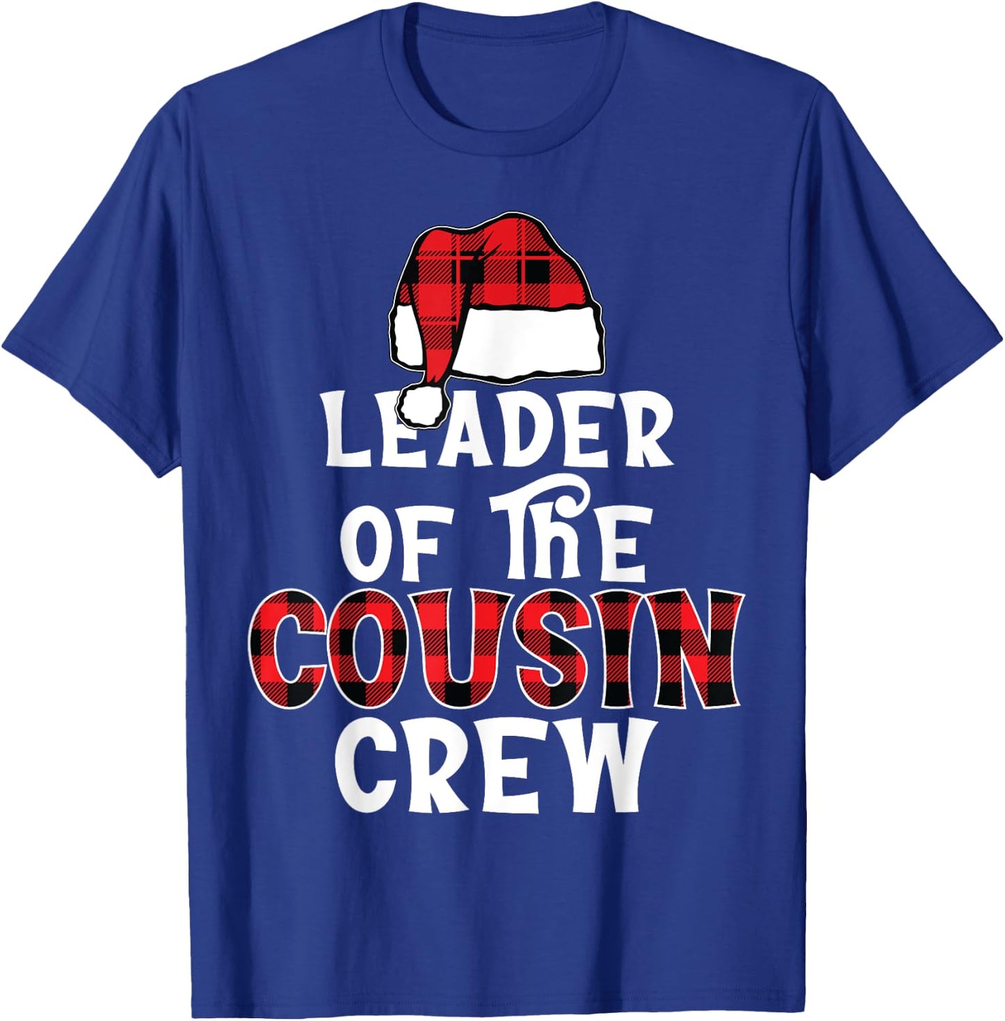 Leader of The Cousin Crew Pajamas Funny Xmas Buffalo Plaid T-Shirt - T-Shirt | Royal