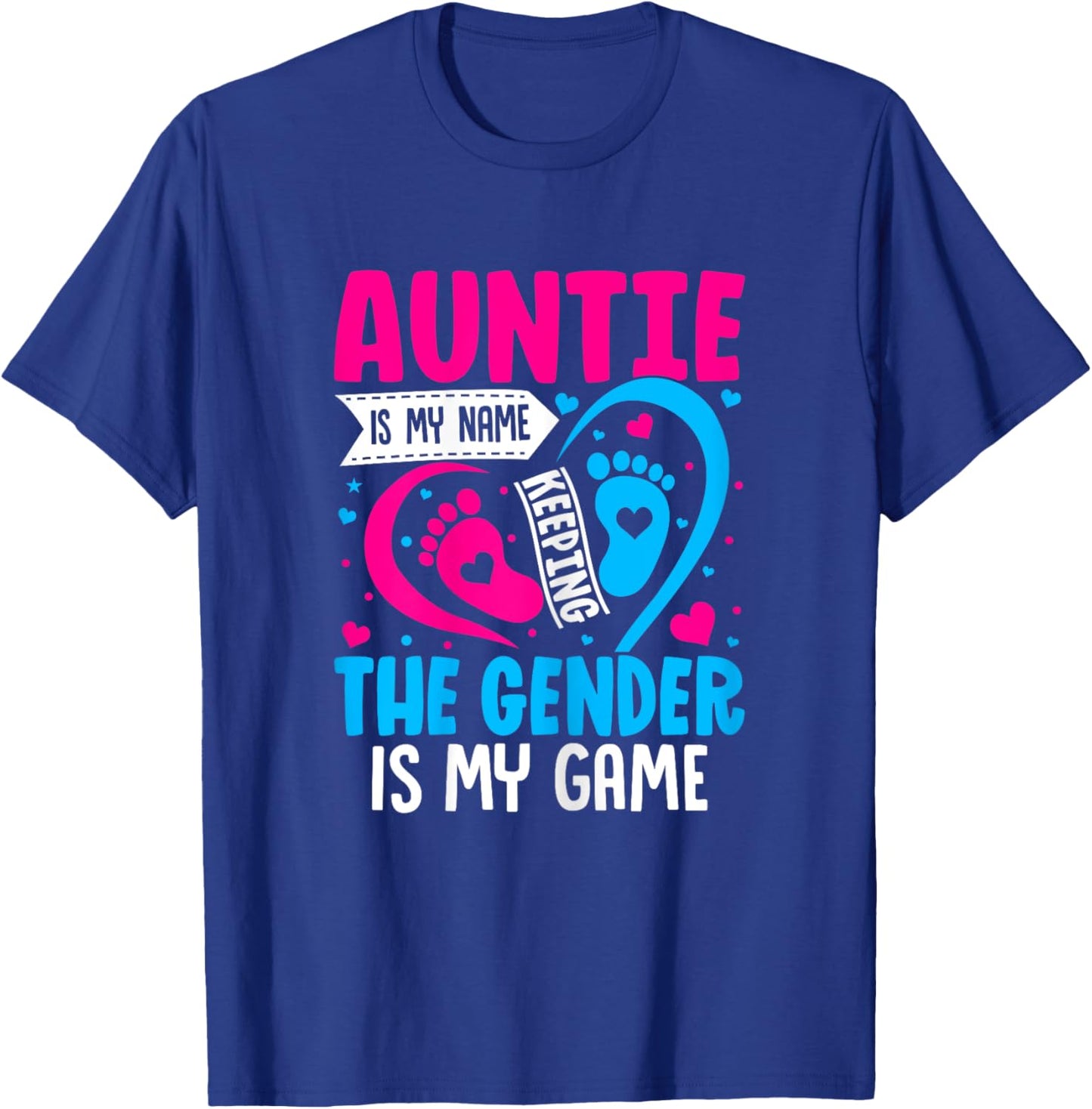 Gender Reveal Art Idea for a Keeper of the Gender Aunt T-Shirt - T-Shirt | Royal