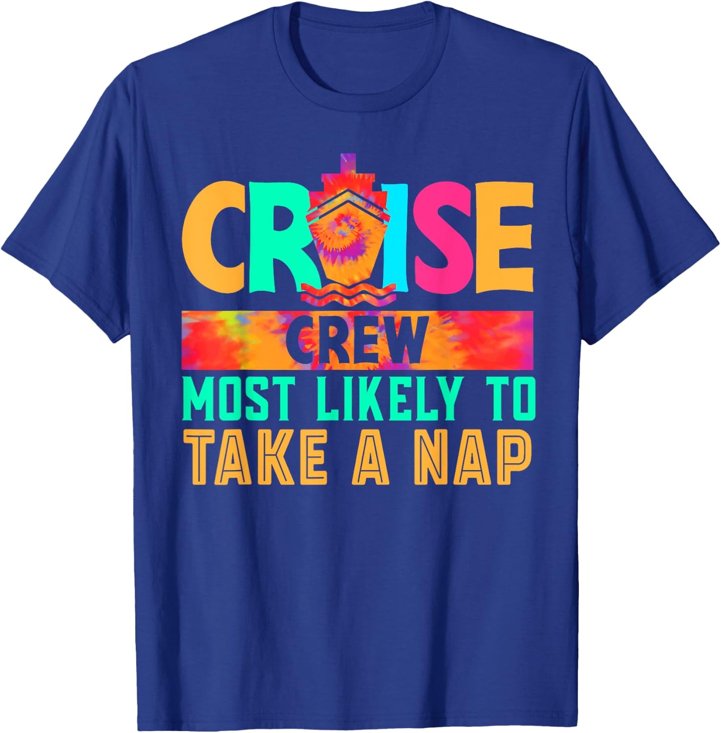 Cruise Crew Most Likely to Take A Nap Hippie T-Shirt - T-Shirt | Royal
