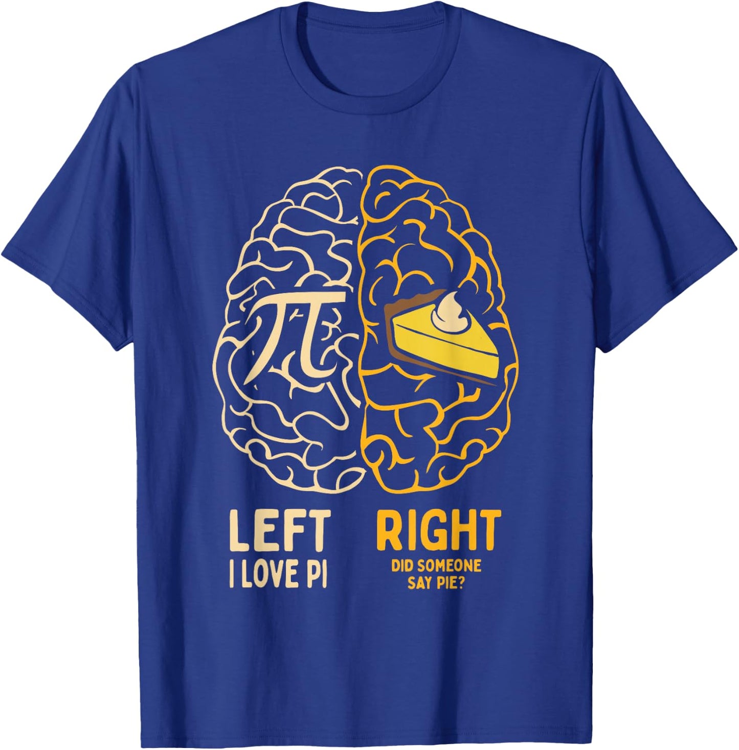 I Love Pie - Funny Pi Day & Math Lover Gift T-Shirt - T-Shirt | Royal