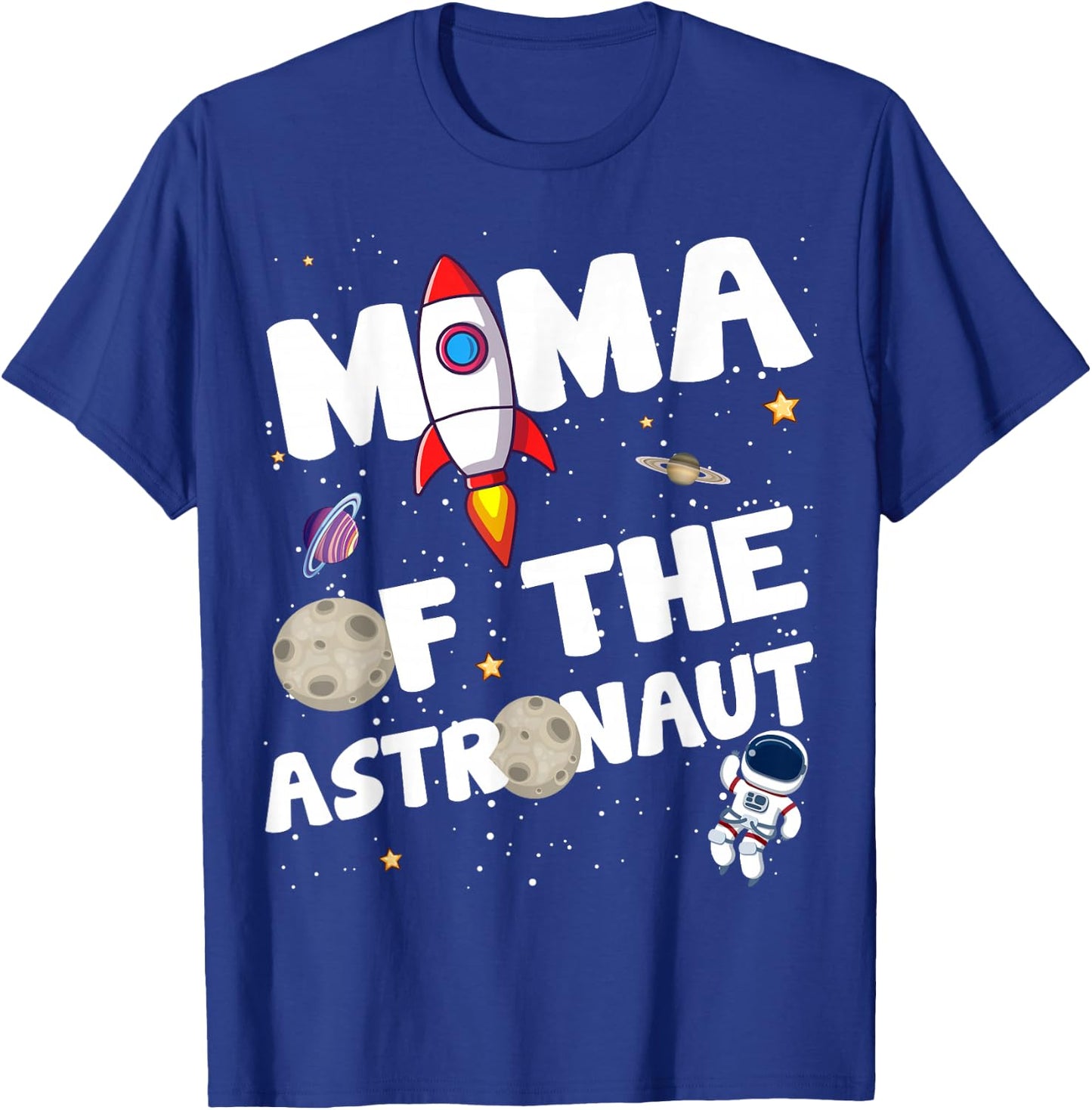 Mama of the Astronaut Space Theme Birthday Party Mom T-Shirt - T-Shirt | Royal