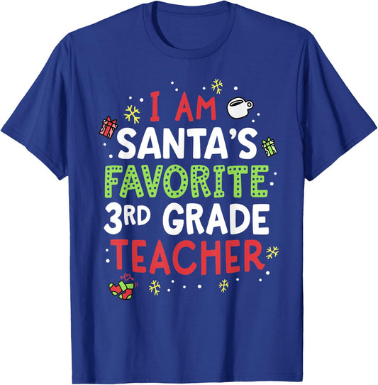 Santas Favorite Teacher Shirt Third 3rd Grade School Xmas T-Shirt - T-Shirt | Royal