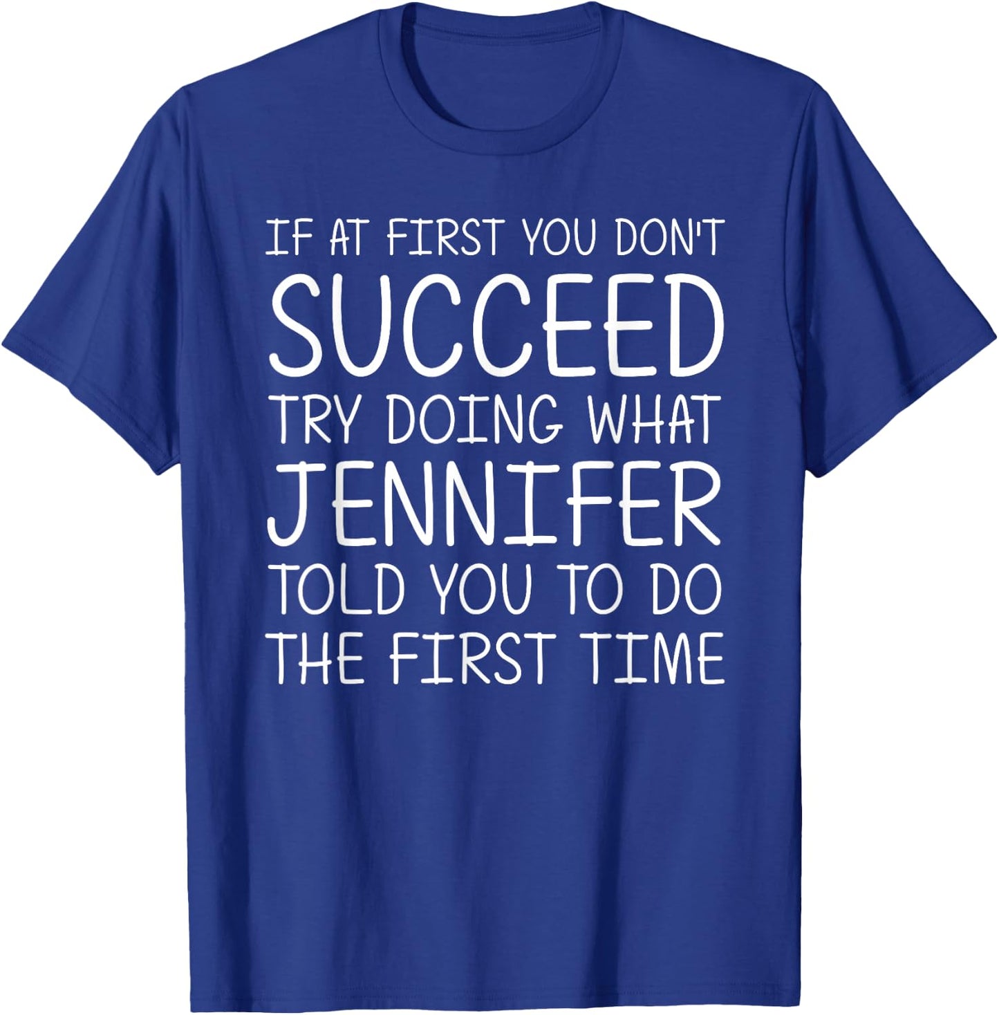 JENNIFER Gift Name Personalized Birthday Funny Christmas T-Shirt - T-Shirt | Royal