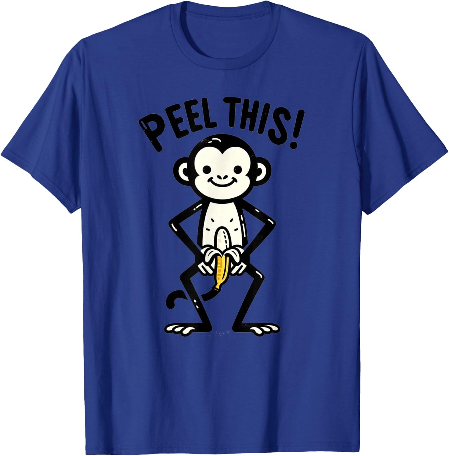 Peel This Funny Monkey Banana Humor T-Shirt - T-Shirt | Royal