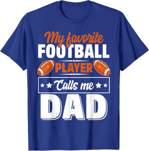 My Favorite Football Player Calls Me Dad Cute T-Shirt - T-Shirt | Royal