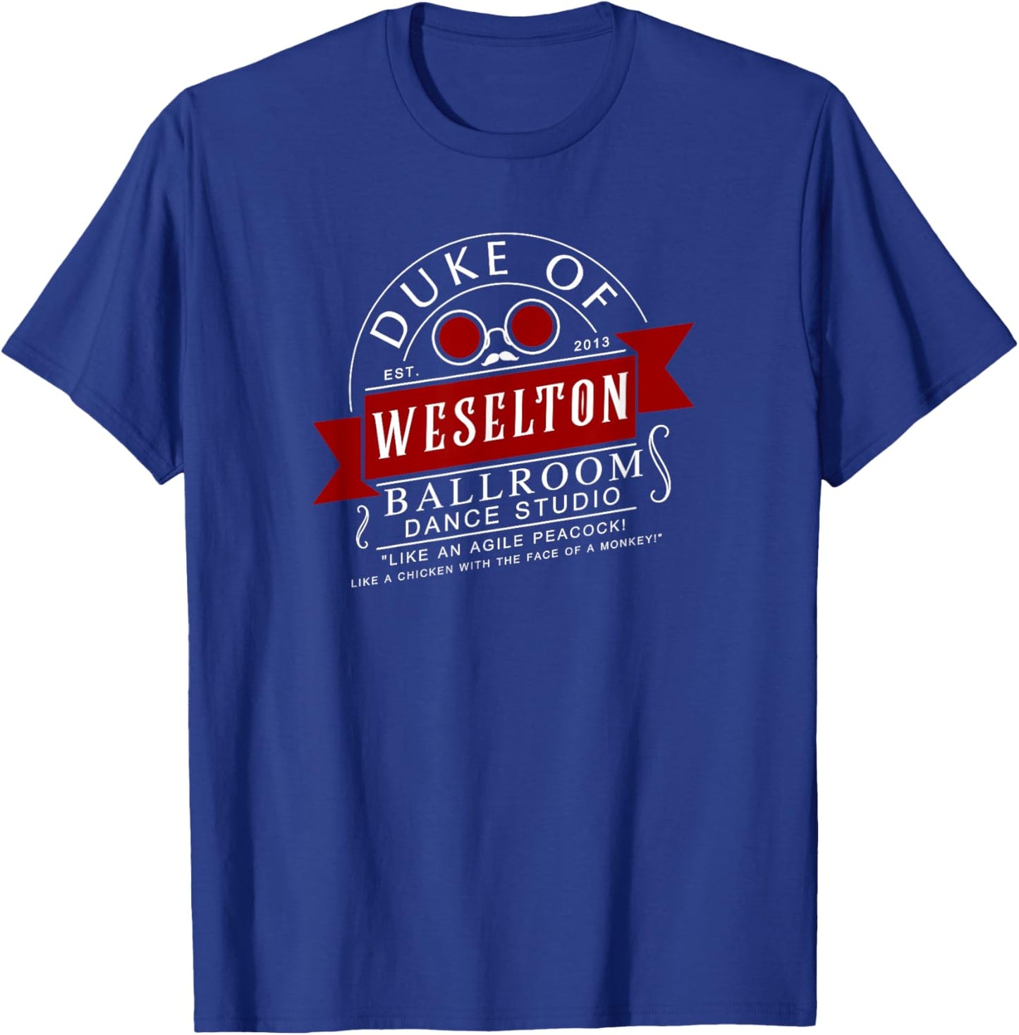 Weselton Ballroom Dance Studio Est. 2013 T-Shirt - T-Shirt | Royal