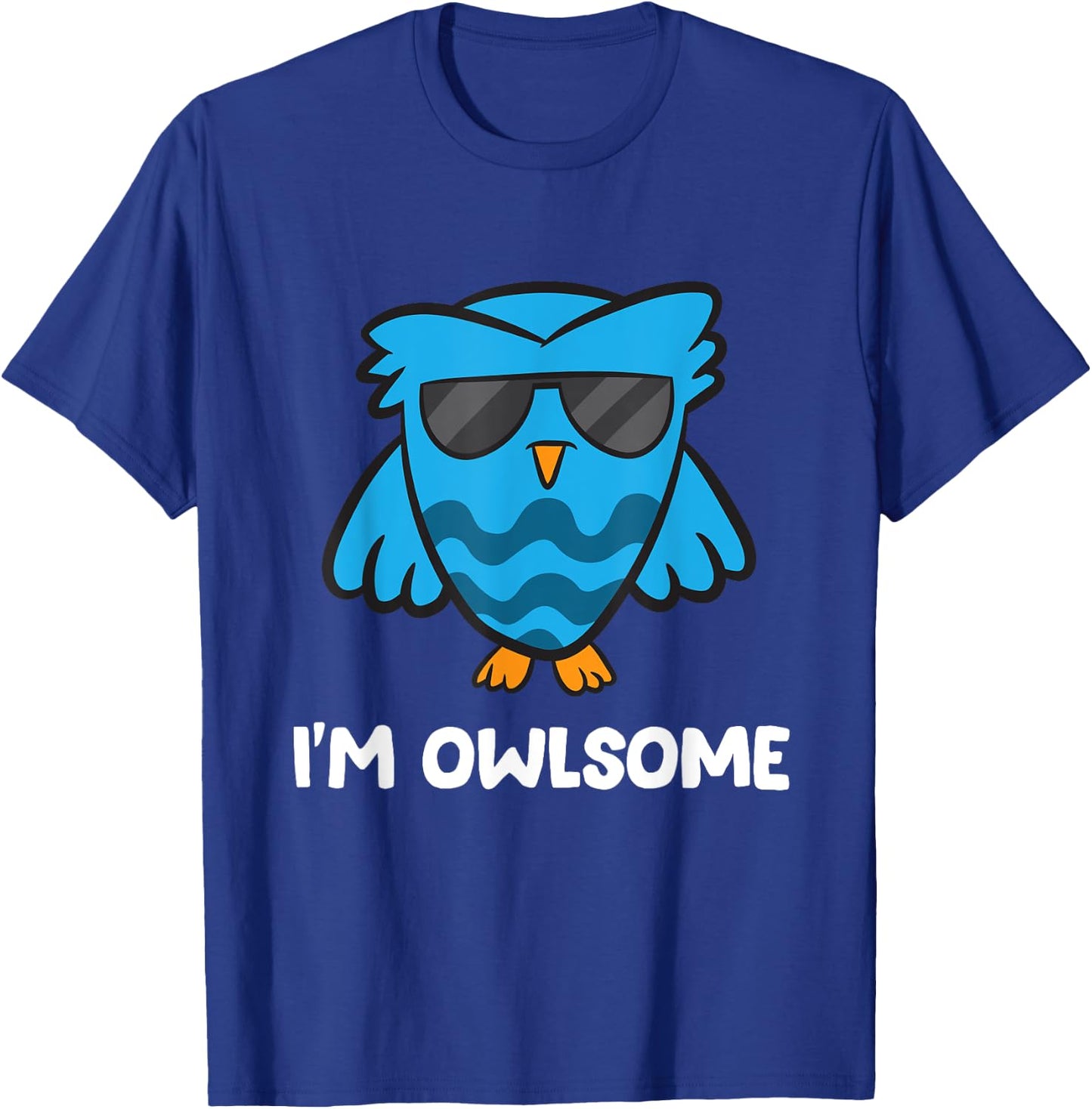I'm Owlsome Bird Love Owl T-Shirt - T-Shirt | Royal