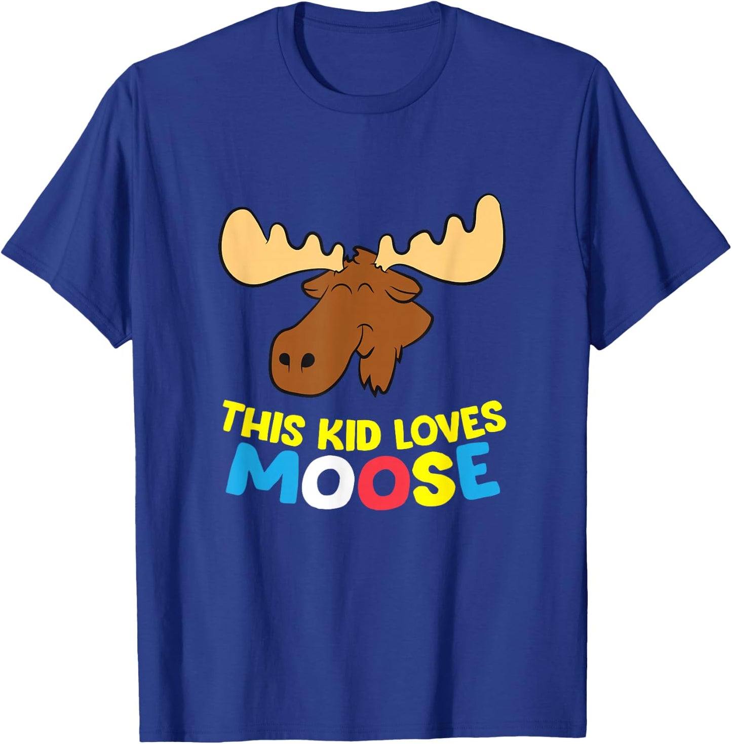 This Kid Loves Moose Funny Moose Boy Moose Girl Love Moose T-Shirt - T-Shirt | Royal