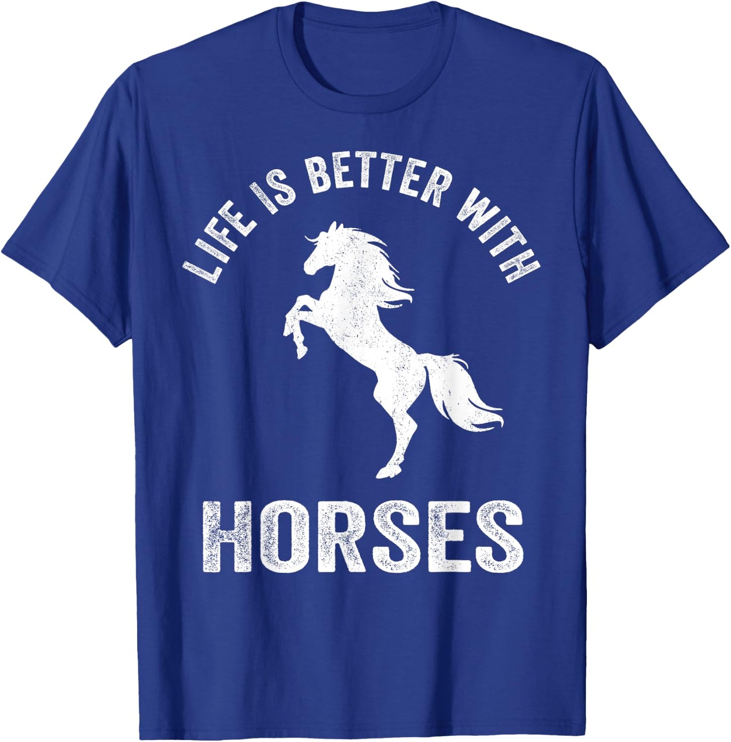 Cute Life Is Better With Horses Horseback Riding Shirt T-Shirt - T-Shirt | Royal