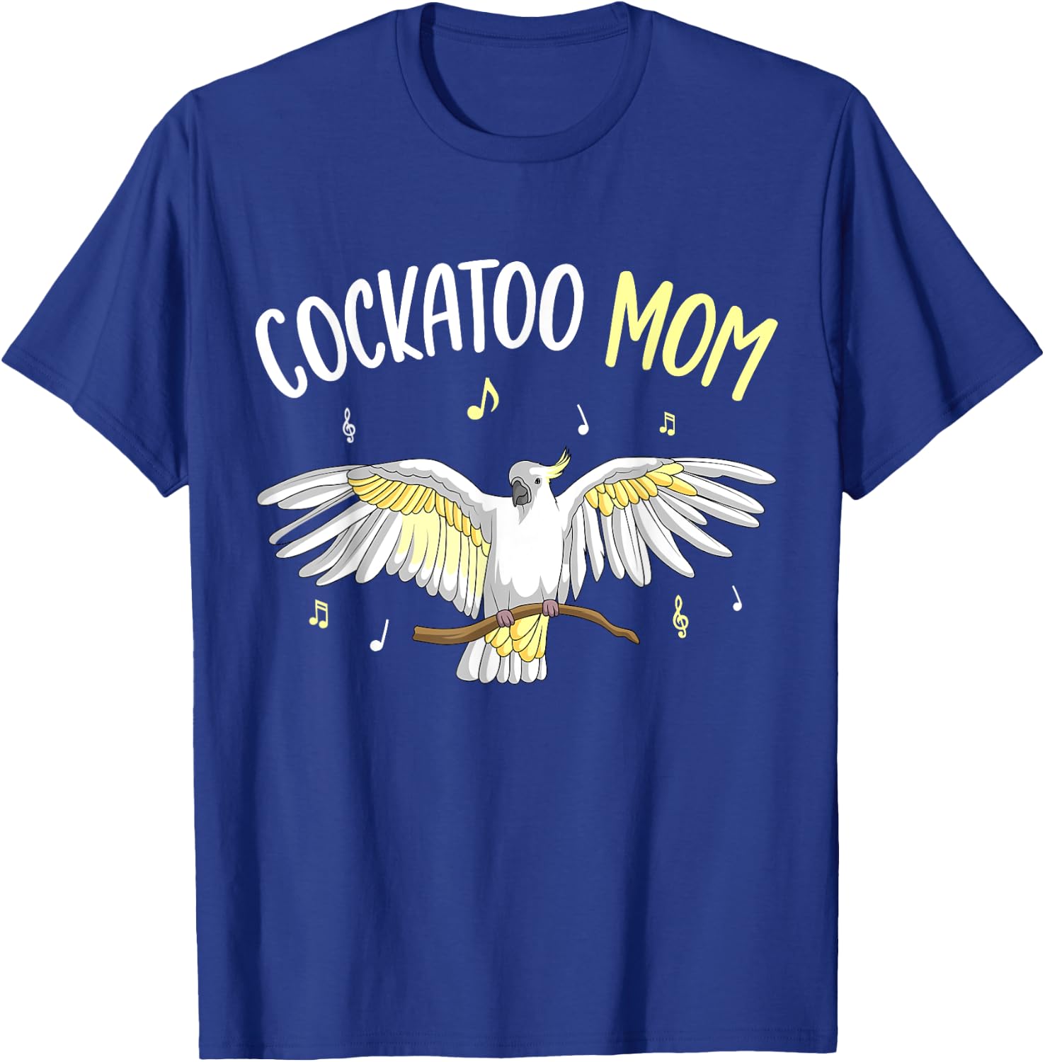 Cockatoo Mom Funny Parrot Bird T-Shirt - T-Shirt | Royal