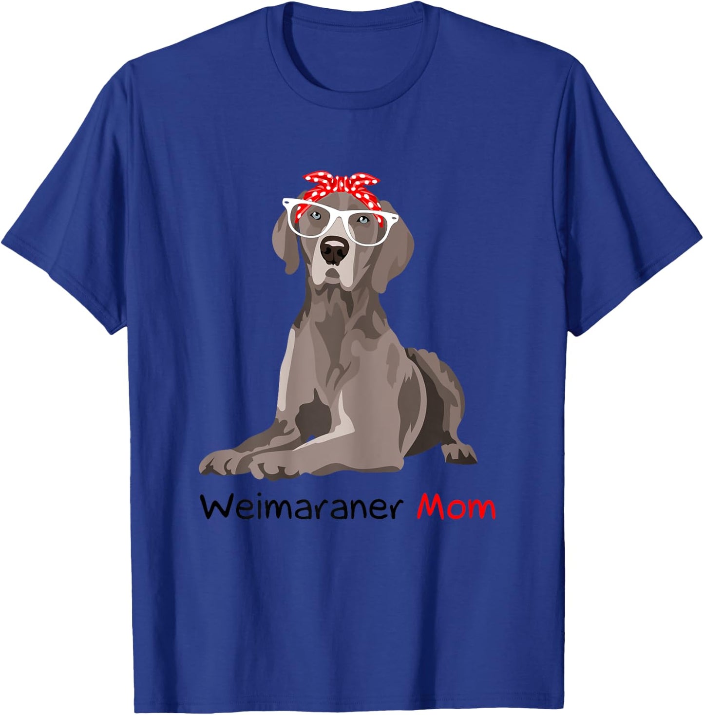 Weimaraner Mom Bandana Weimaraner Dog T-Shirt - T-Shirt | Royal