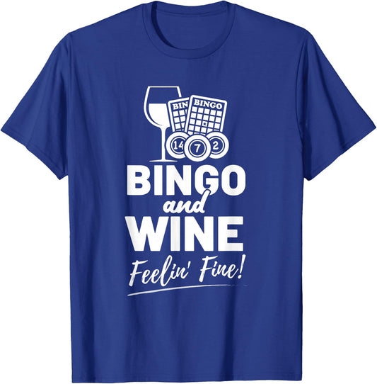 Bingo And Wine Feelin Fine Retro Players Caller Bingo T-Shirt - T-Shirt | Royal