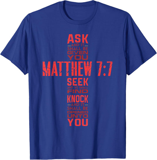 Matthew 7:7 Bible Verse Biblical And Spiritual T-Shirt - T-Shirt | Royal