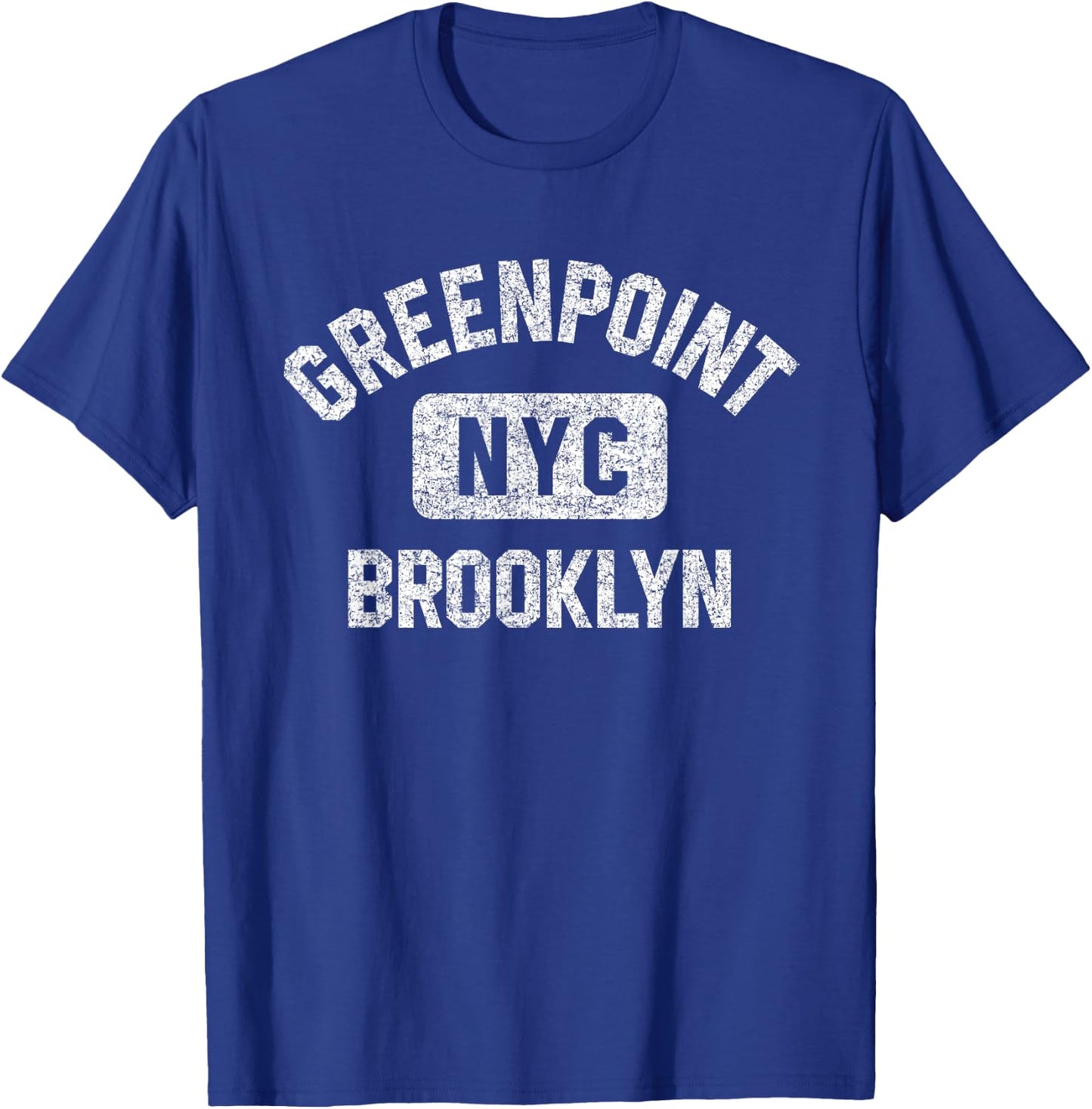 Greenpoint Brooklyn NYC Gym Style Distressed White Print T-Shirt - T-Shirt | Royal
