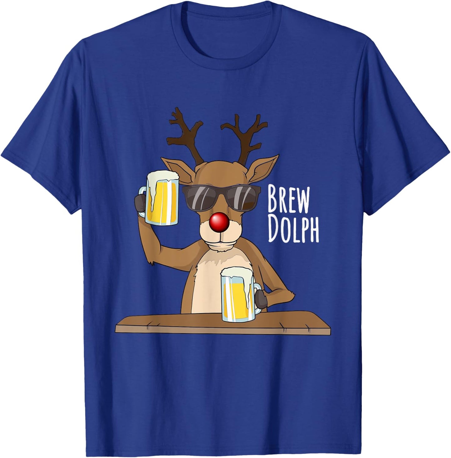 Funny Christmas Alcohol Shirt. Brew Dolph Beer Drinking Deer T-Shirt - T-Shirt | Royal