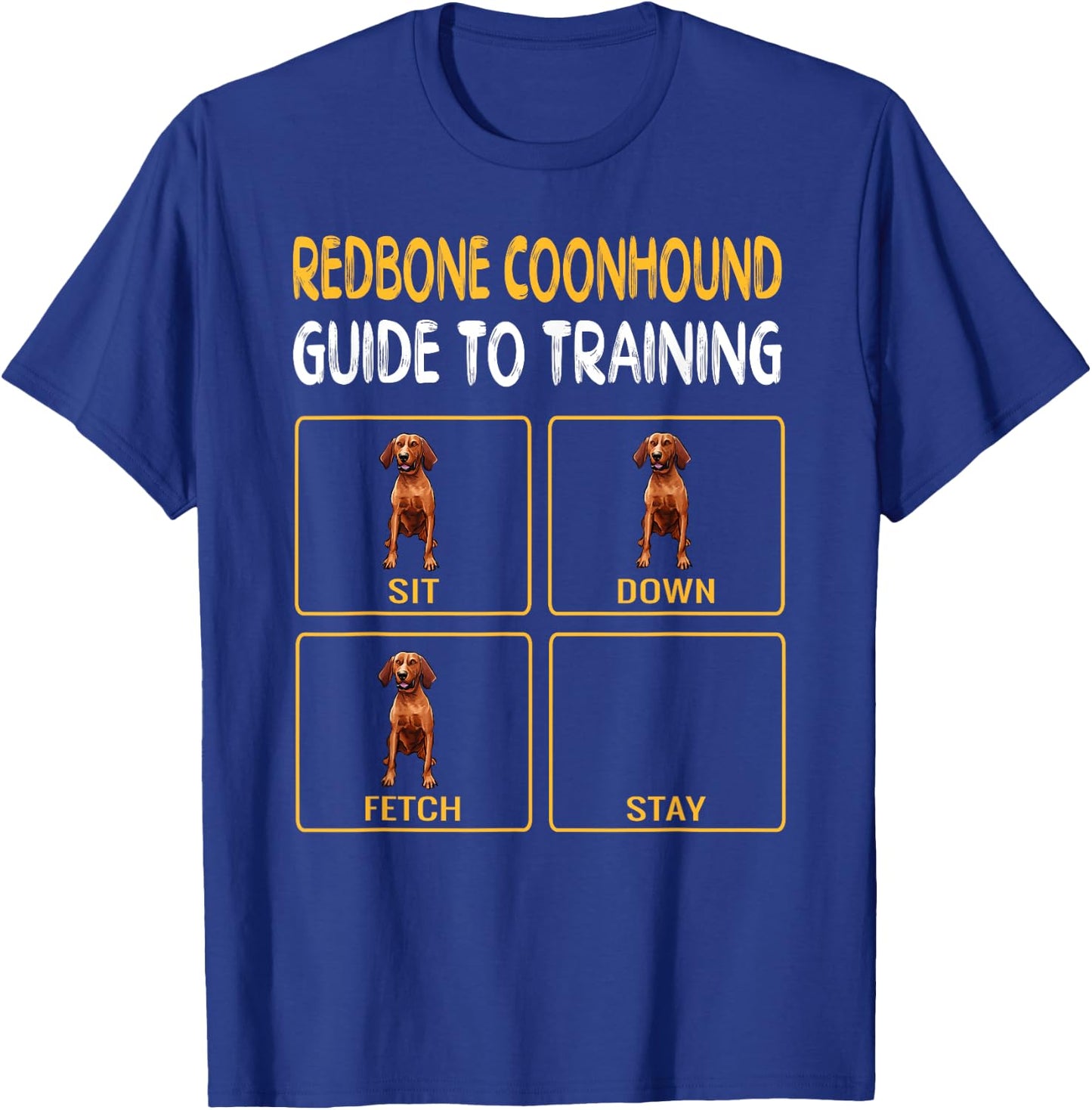 Funny Redbone Coonhound Guide to Training Dog Obedience T-Shirt - T-Shirt | Royal