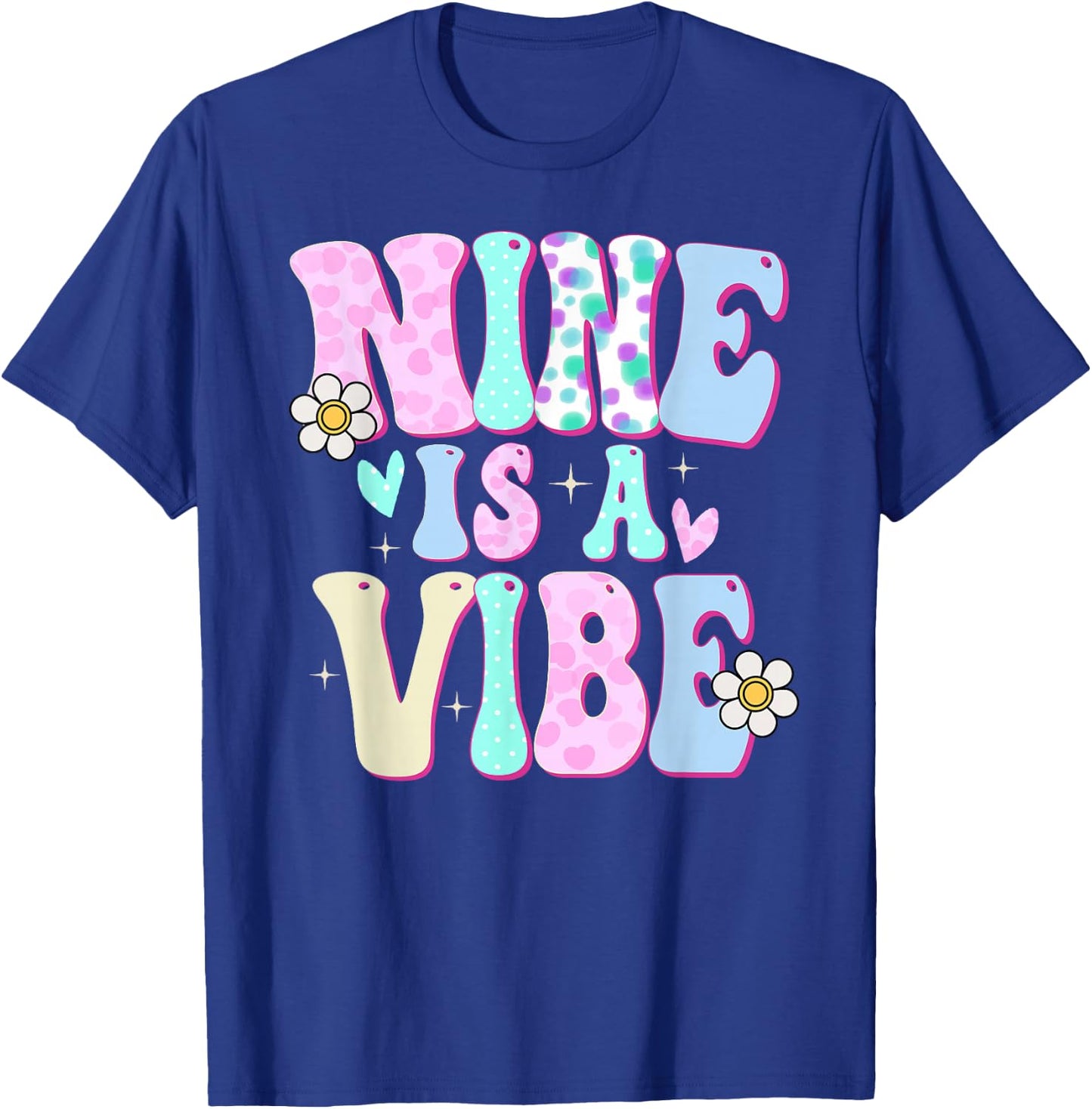 Nine is a Vibe Girl Gifts 9th Birthday 9 Year Old T-Shirt - T-Shirt | Royal