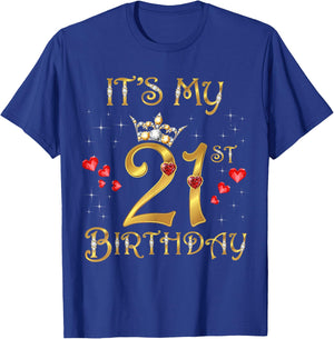 It's My 21st Birthday, 21 Years Old, 21st Birthday Queen T-Shirt - T-Shirt | Royal