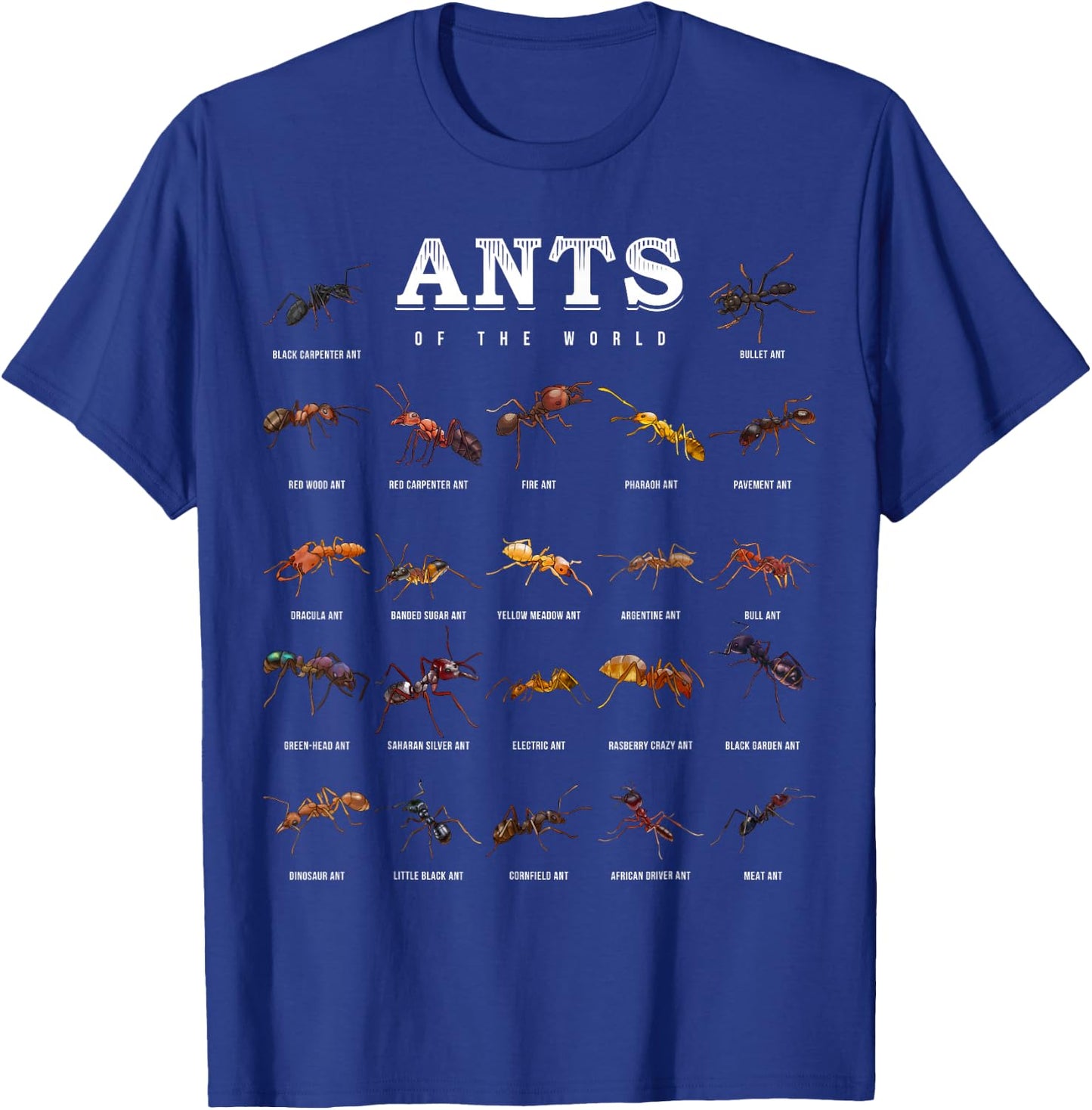 Ants Of The World Shirt Funny Ant Keeper T-Shirt - T-Shirt | Royal