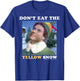 Elf Don't Eat The Yellow Snow T-Shirt - T-Shirt | Royal