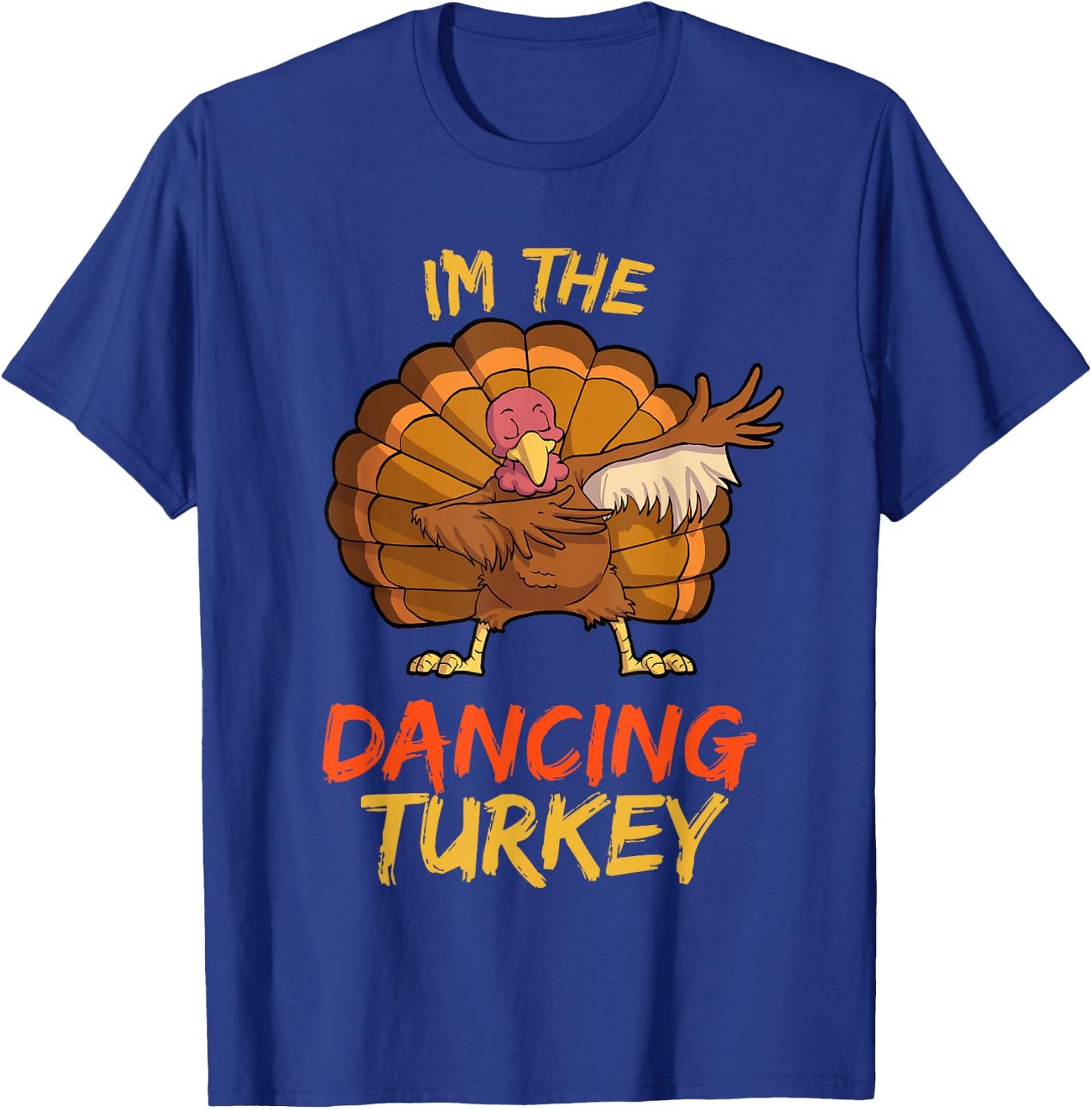 Dancing Turkey Matching Family Group Thanksgiving Party PJ T-Shirt - T-Shirt | Royal