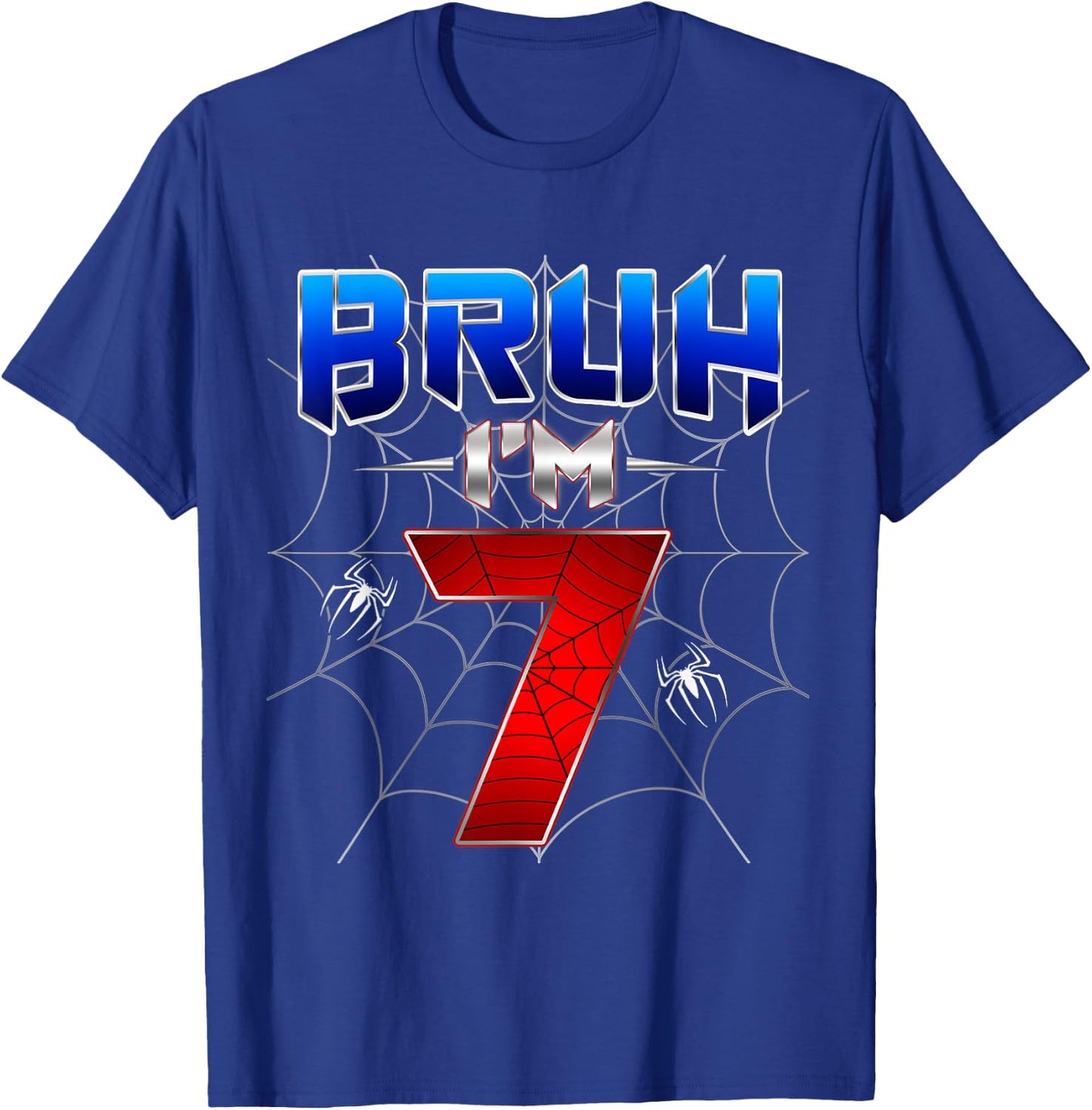Bruh I'm 7 Year Old Birthday Spider Web Kid Boy 7th Birthday T-Shirt - T-Shirt | Royal