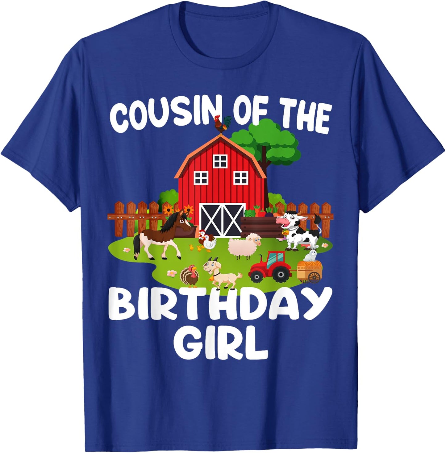 Barnyard Birthday Farm Animals Cousin Birthday Girl T-Shirt - T-Shirt | Royal