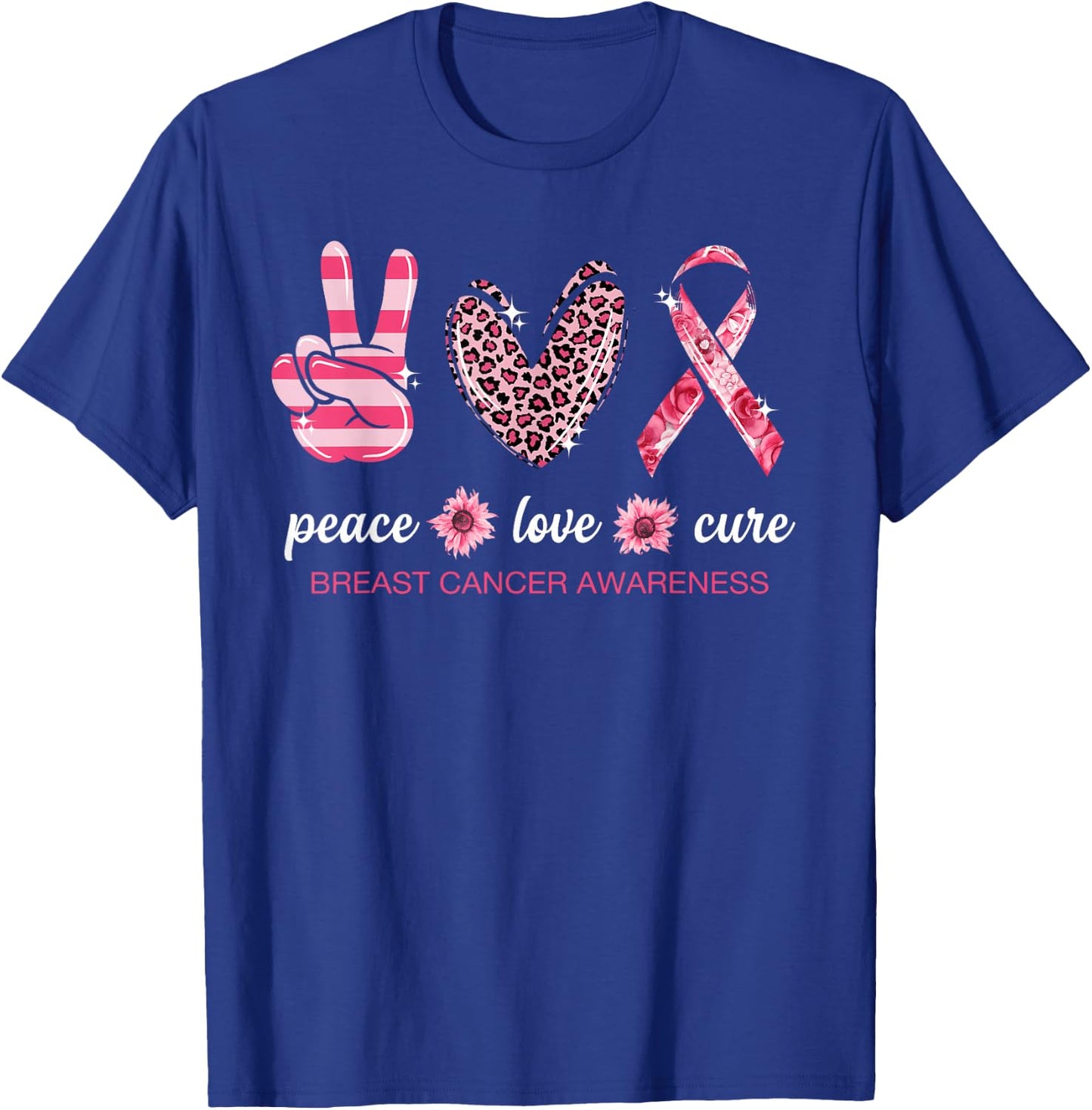 Peace Love Cure Pink Ribbon Breast Cancer Awareness T-Shirt - T-Shirt | Royal
