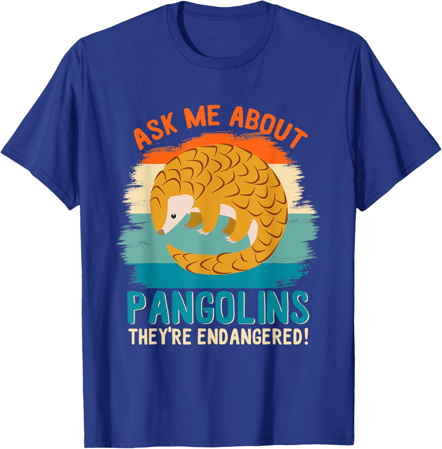 Pangolin Shirt Retro Ask Me About Pangolins Awareness T-Shirt - T-Shirt | Royal