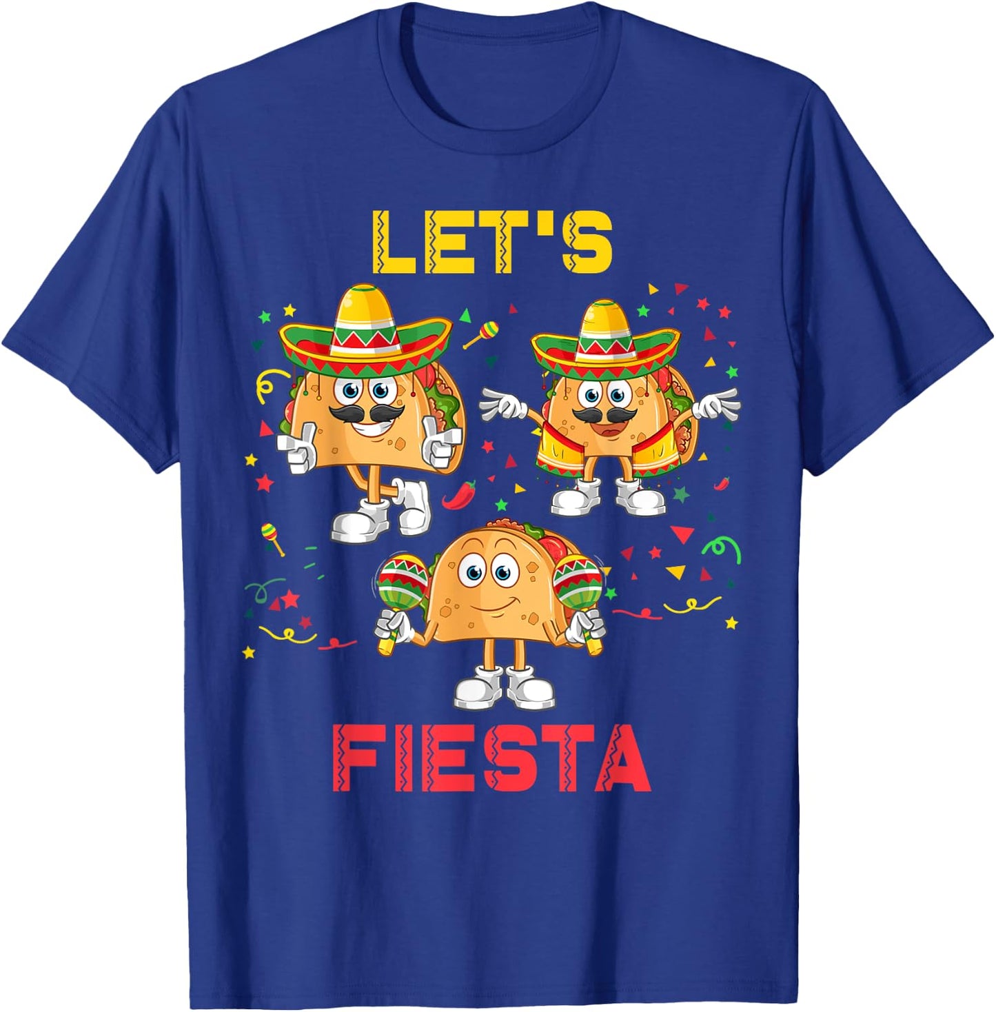 Let's Fiesta Tacos Mexican Party Let's Fiesta Cinco De Mayo T-Shirt - T-Shirt | Royal