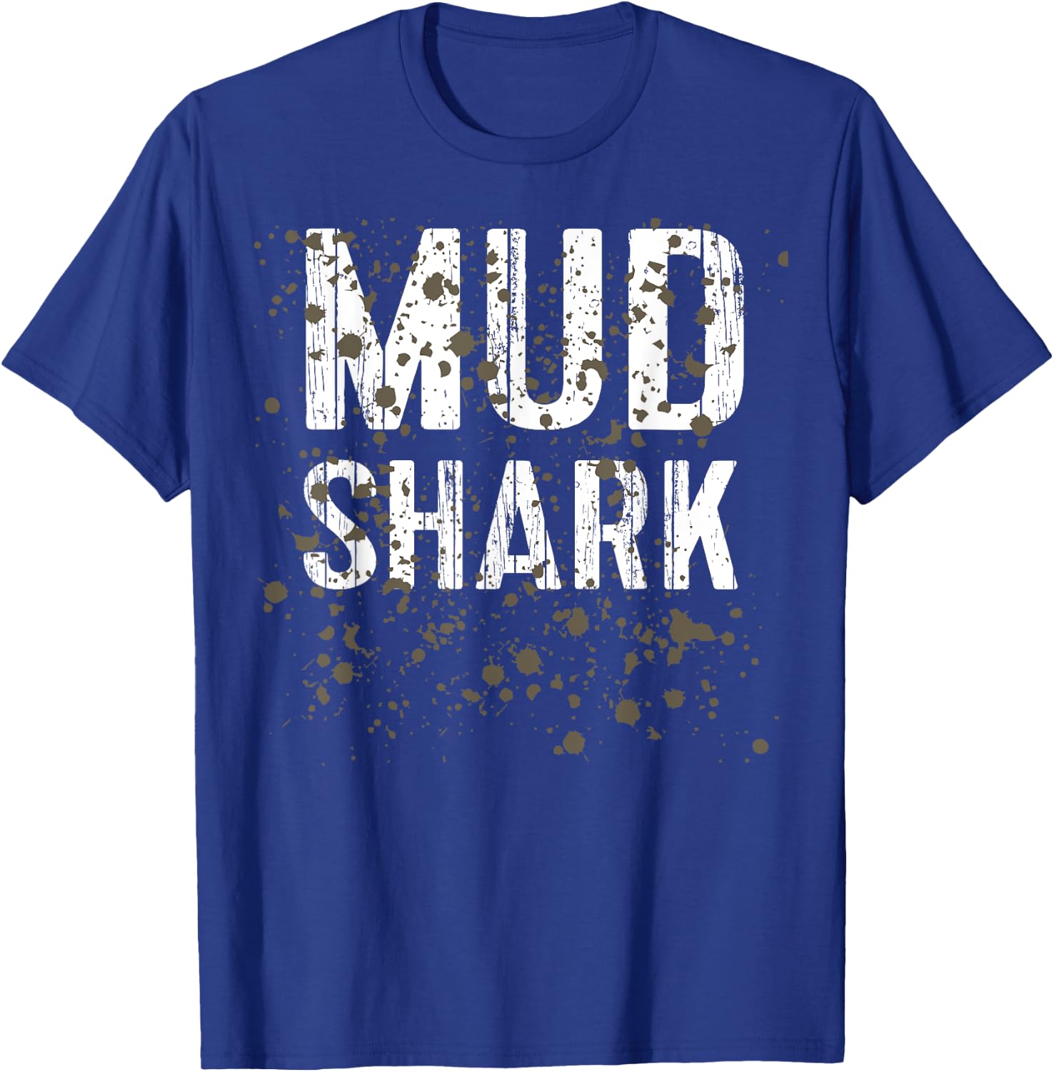 Mud Shark Funny Mud Run T-Shirt - T-Shirt | Royal