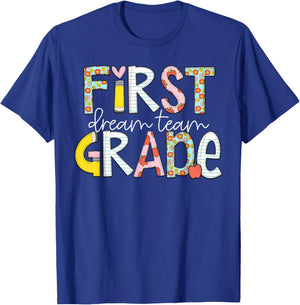 First Grade Teacher Student Dream Team Happy Back To School T-Shirt - T-Shirt | Royal