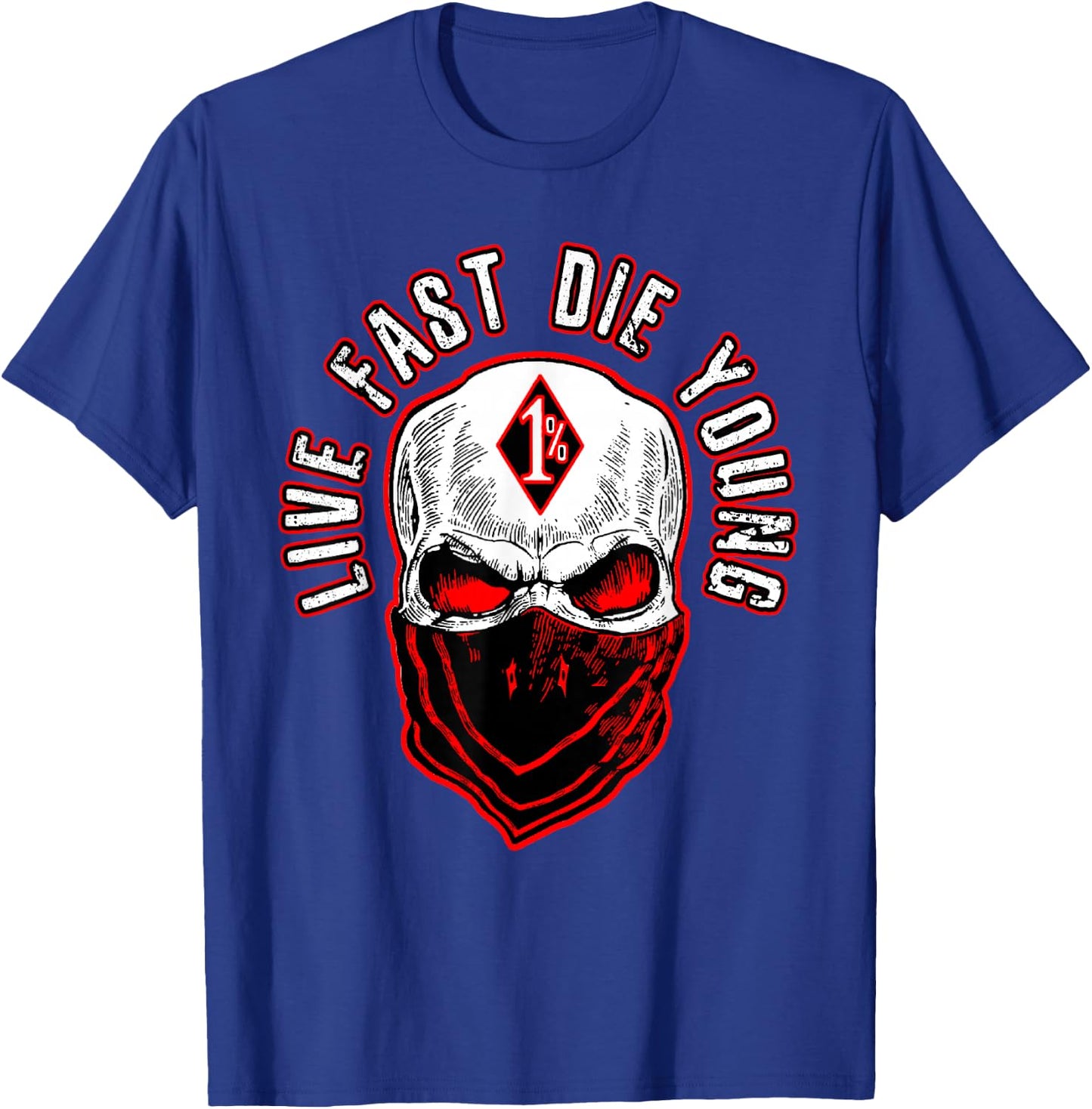 Live fast die young motorcycle biker mc 1% bc motorcyclists T-Shirt - T-Shirt | Royal