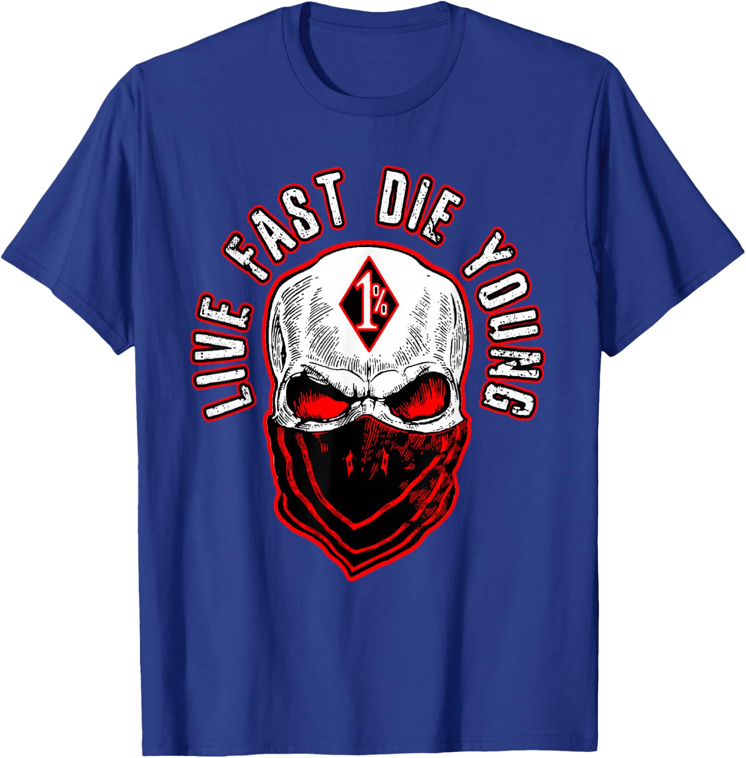 Live fast die young motorcycle biker mc 1% bc motorcyclists T-Shirt - T-Shirt | Royal