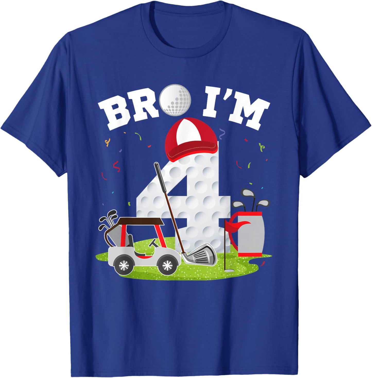 Bro I'm 4 Year Old Golf Theme 4th Birthday Golfer T-Shirt - T-Shirt | Royal
