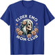 Elder Emo Mom Club Funny Skeleton Mom T-Shirt - T-Shirt | Royal