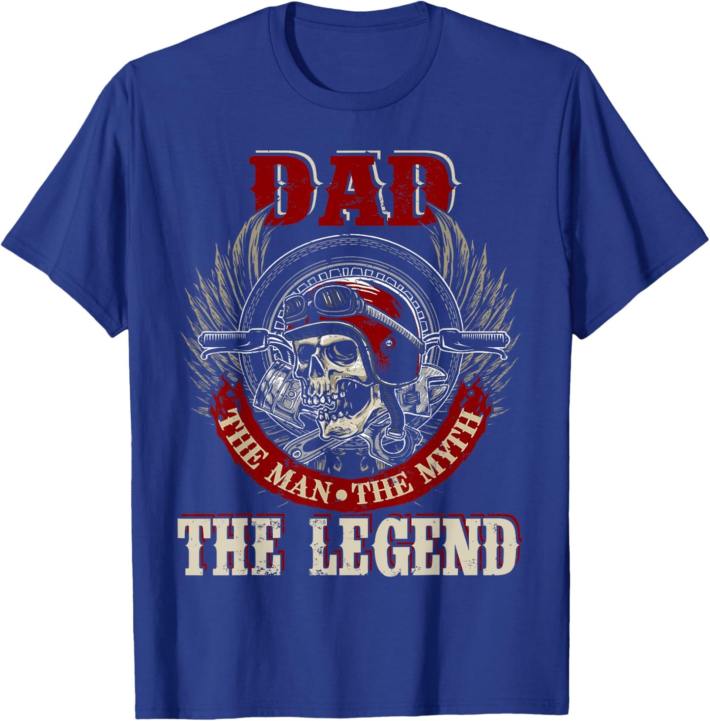 Dad The Man The Myth Happy Father's Day Skull Biker Lover T-Shirt - T-Shirt | Royal