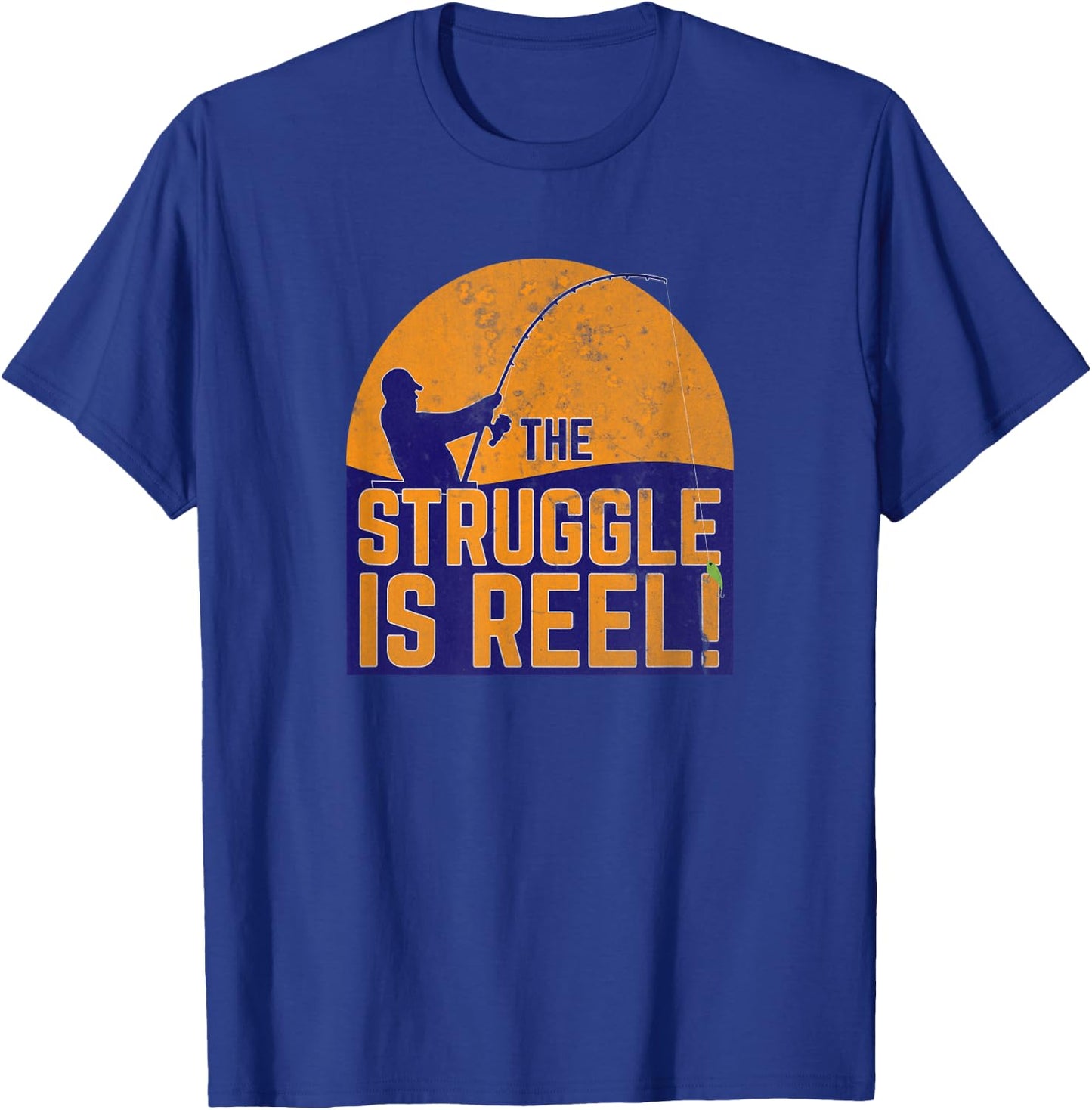 The Struggle Is Reel! Funny Fishing T-Shirt - T-Shirt | Royal
