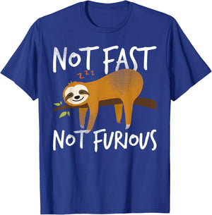 Not Fast Not Furious Funny Cute Lazy Sloth T-Shirt - T-Shirt | Royal