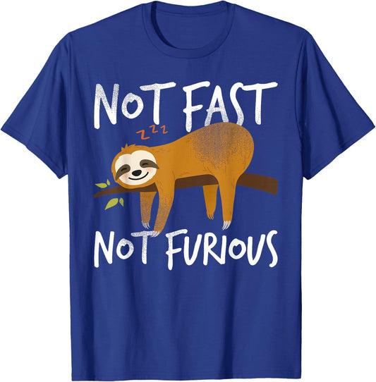 Not Fast Not Furious Funny Cute Lazy Sloth T-Shirt - T-Shirt | Royal