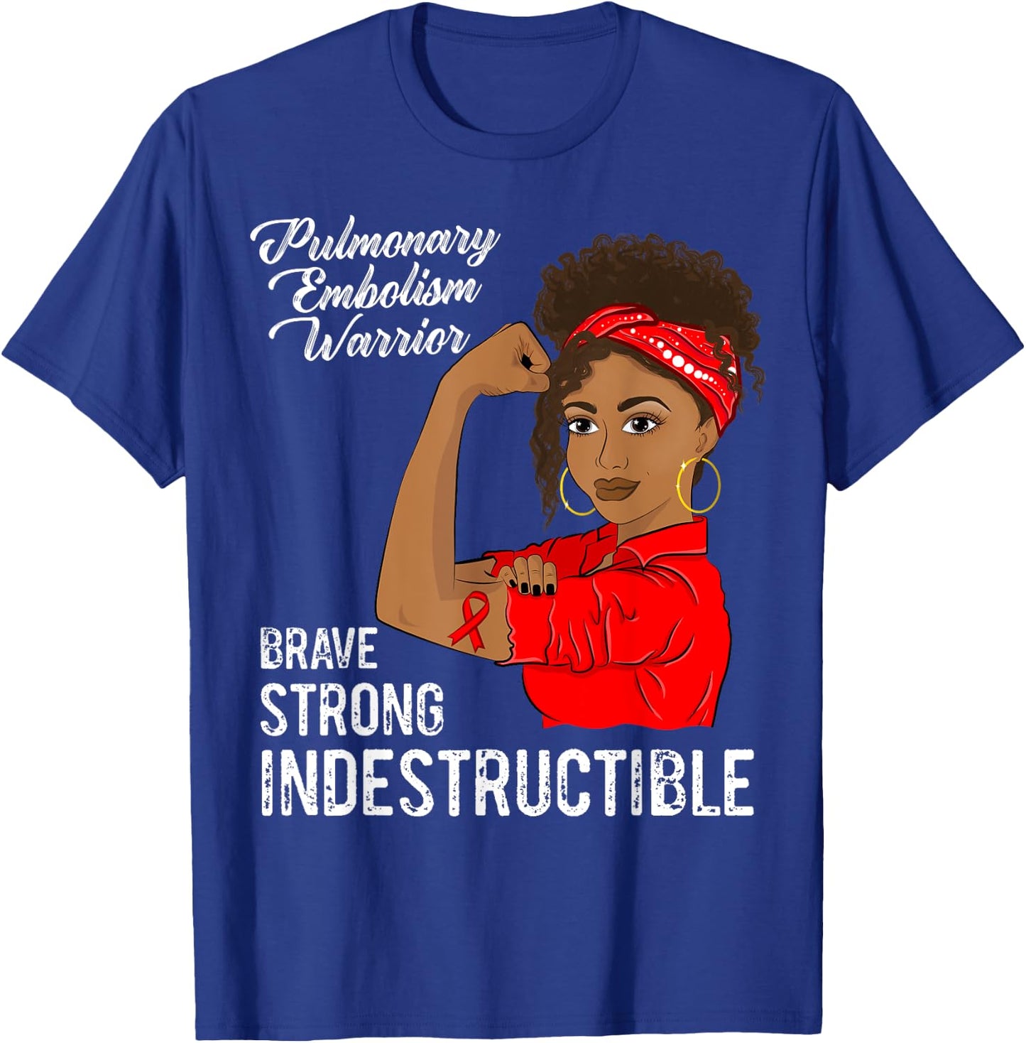 Pulmonary Embolism Warrior Black Girl Awareness Red Ribbon T-Shirt - T-Shirt | Royal