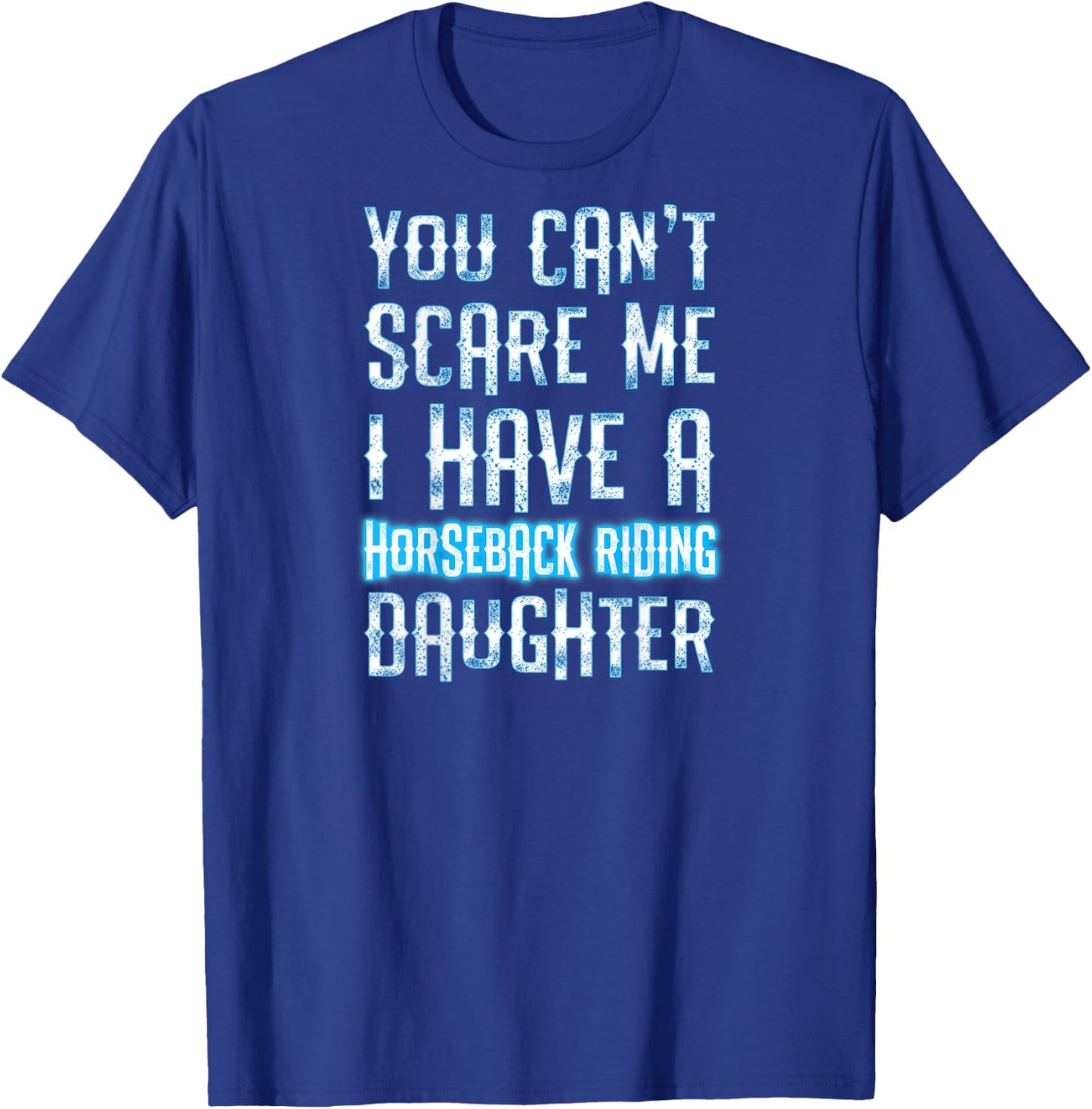 Horse Show Dad Gift T-Shirt - T-Shirt | Royal