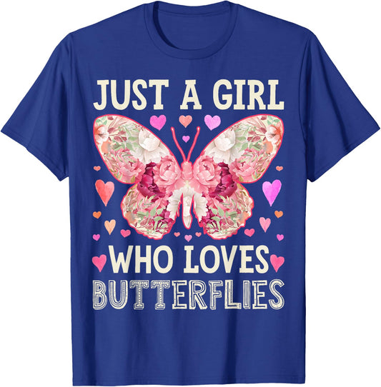 Butterfly Just A Girl Who Loves Monarch Bug Insect Flower T-Shirt - T-Shirt | Royal