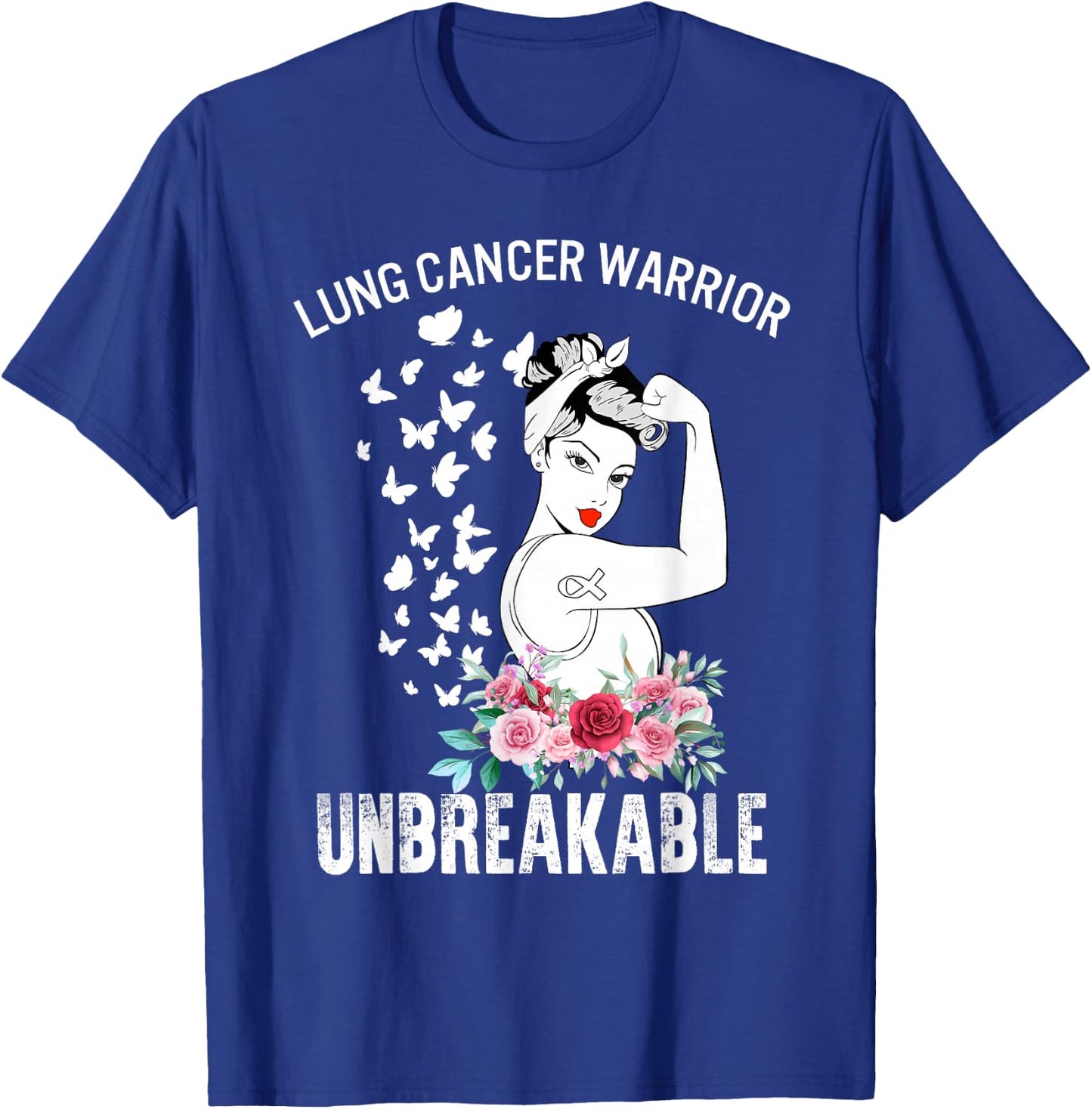 Lung Cancer Awareness Warrior Unbreakable Strong Woman T-Shirt - T-Shirt | Royal
