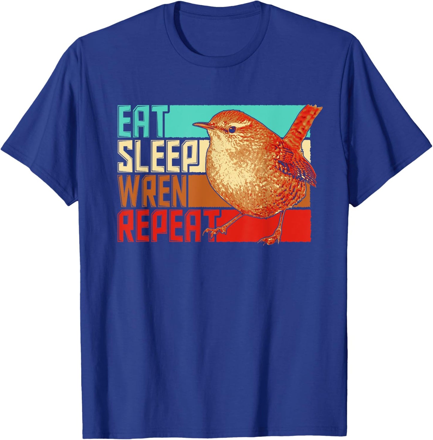 Vintage Eat Sleep Repeat Wren T-Shirt - T-Shirt | Royal