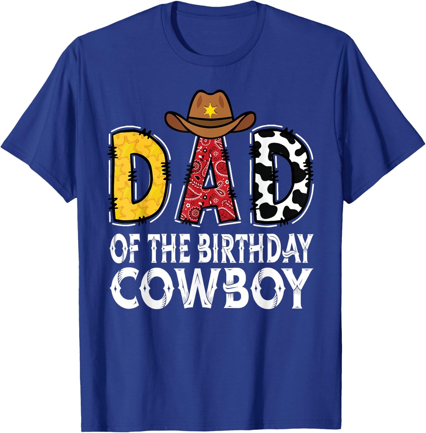 Dad 1st Birthday Cowboy Western Dad Birthday Boy T-Shirt - T-Shirt | Royal